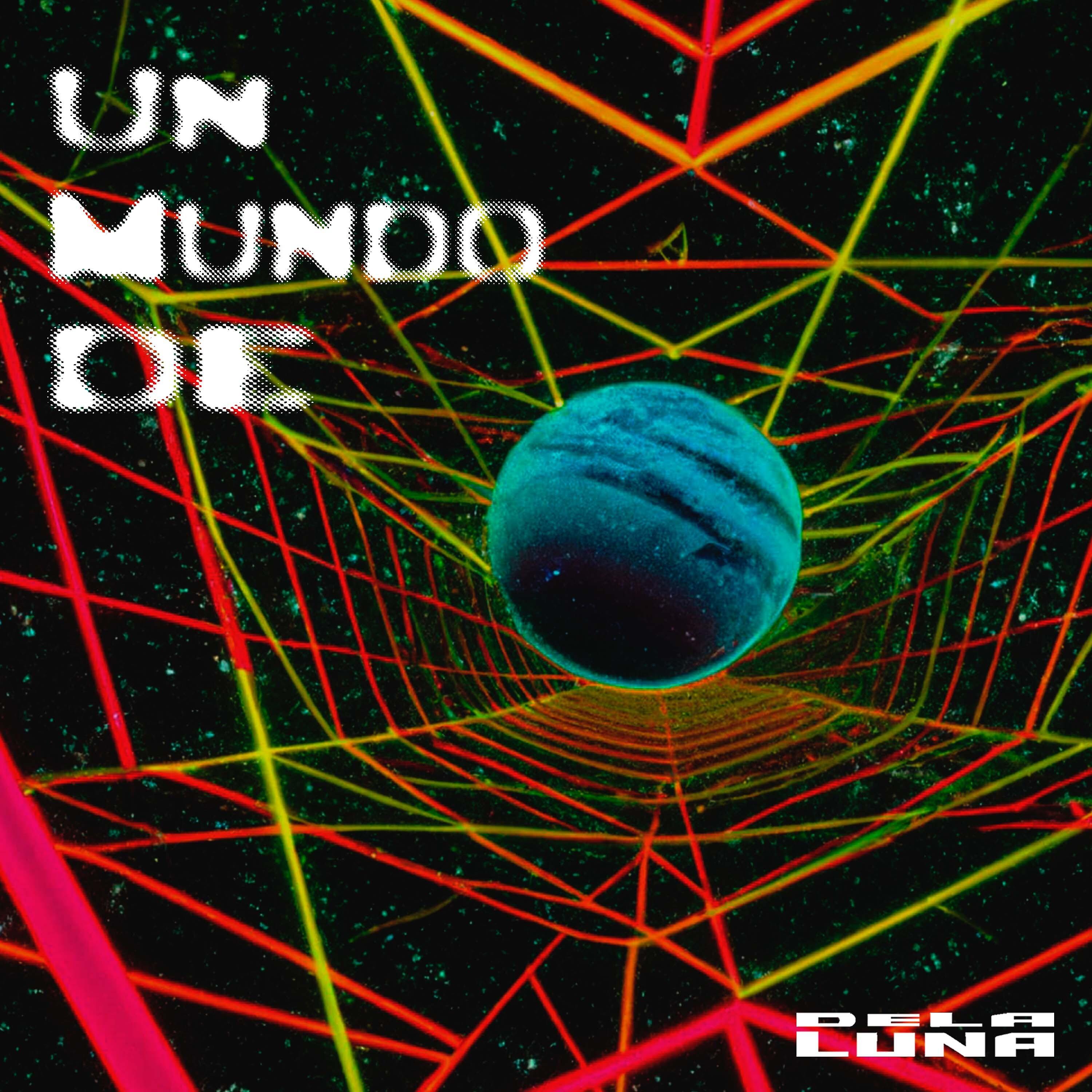 Постер альбома Un Mundo De: