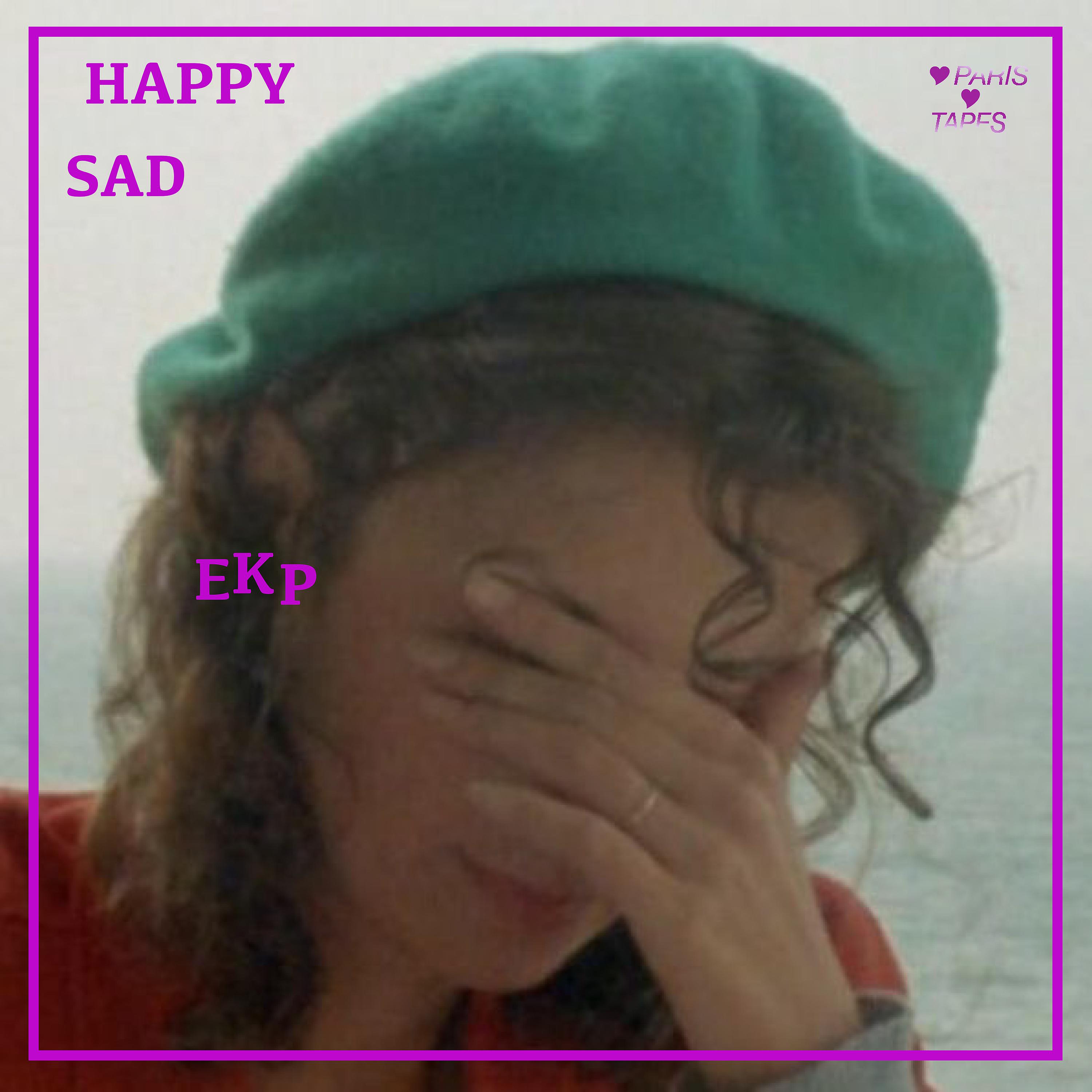 Постер альбома Happy Sad