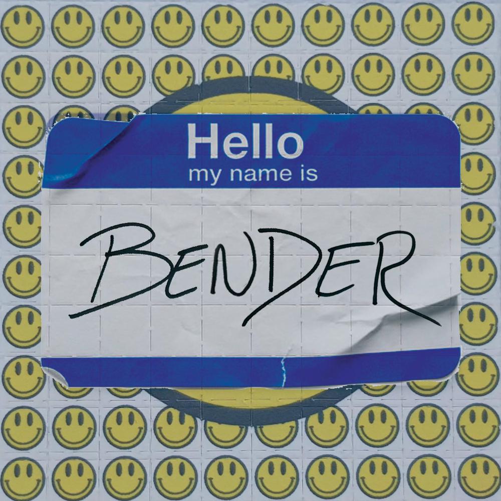 Постер альбома Hi, My Name Is Bender