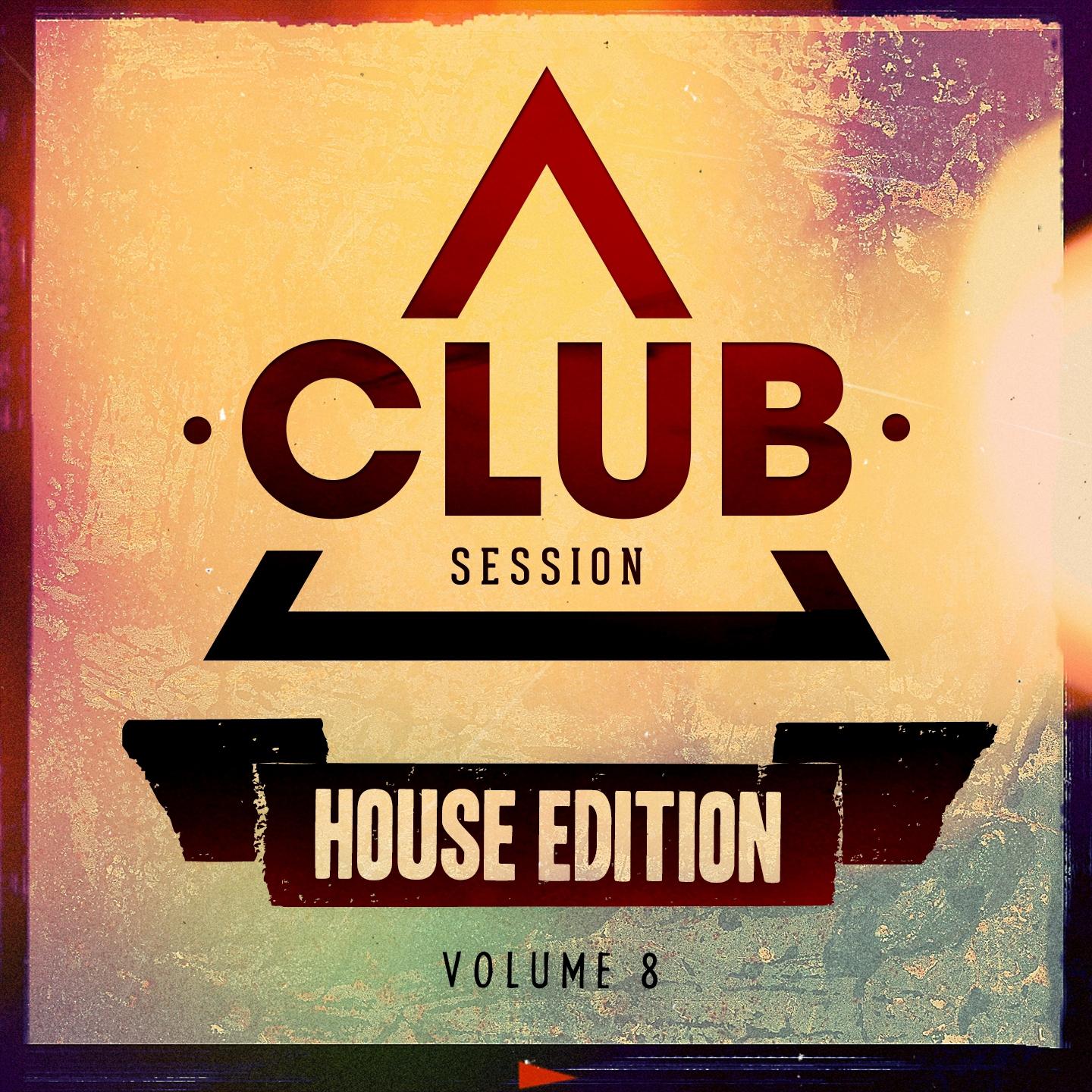 Постер альбома Club Session House Edition, Vol. 8