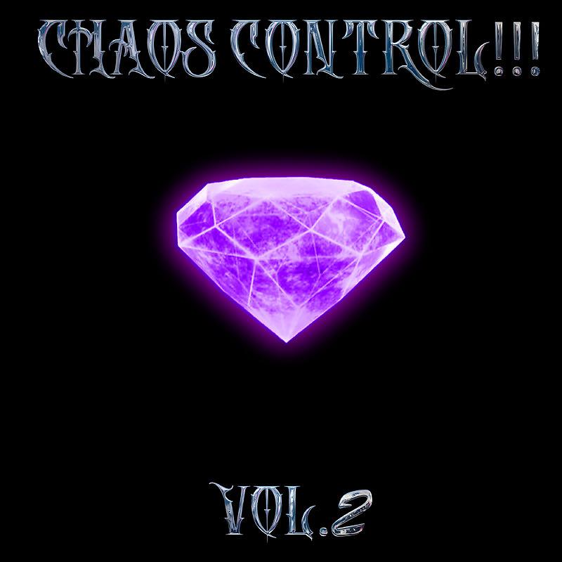 Постер альбома CHAOS CONTROL!!! vol. 2