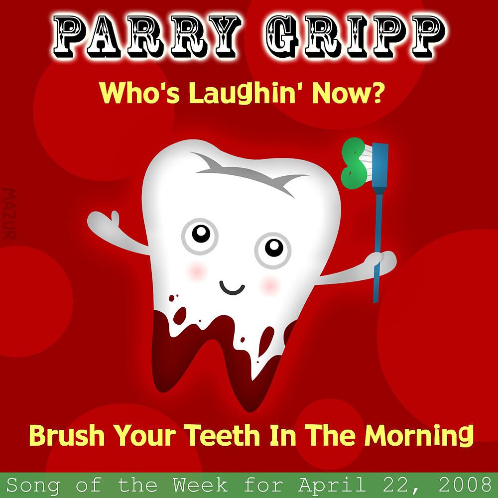 Постер альбома Who's Laughing Now?: Parry Gripp Song of the Week for April 22, 2008 - Single