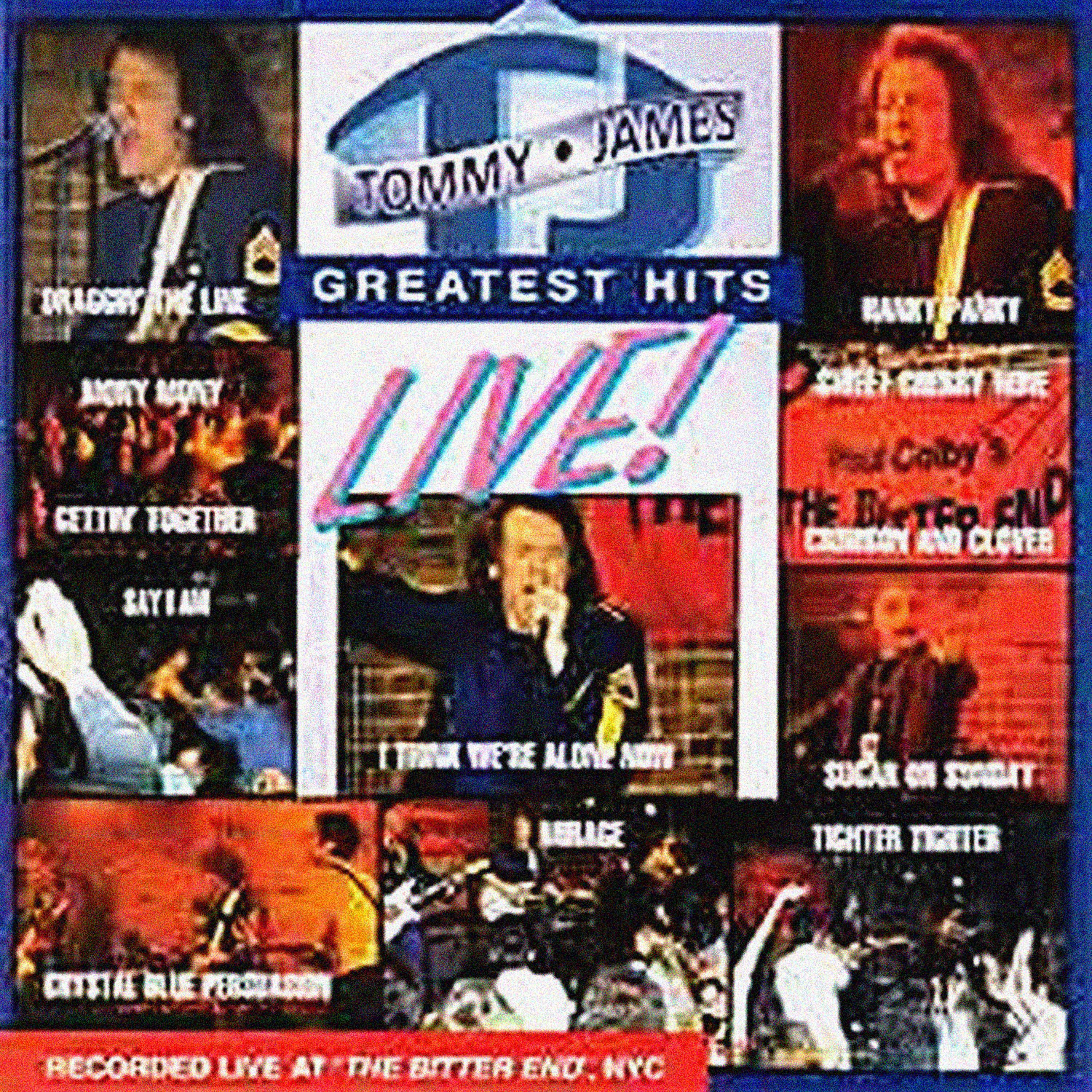 Постер альбома Tommy James Greatest Hits - Live