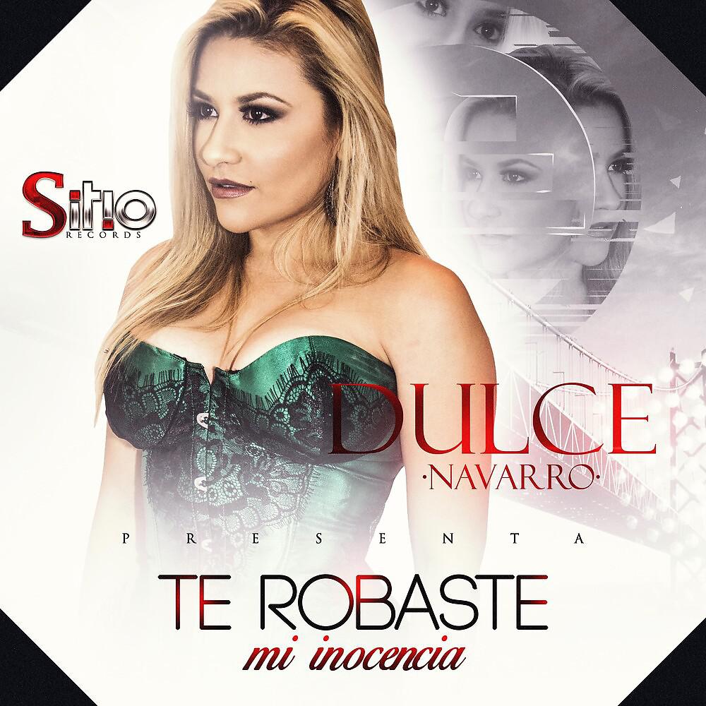 Постер альбома Te Robaste Mi Inocencia