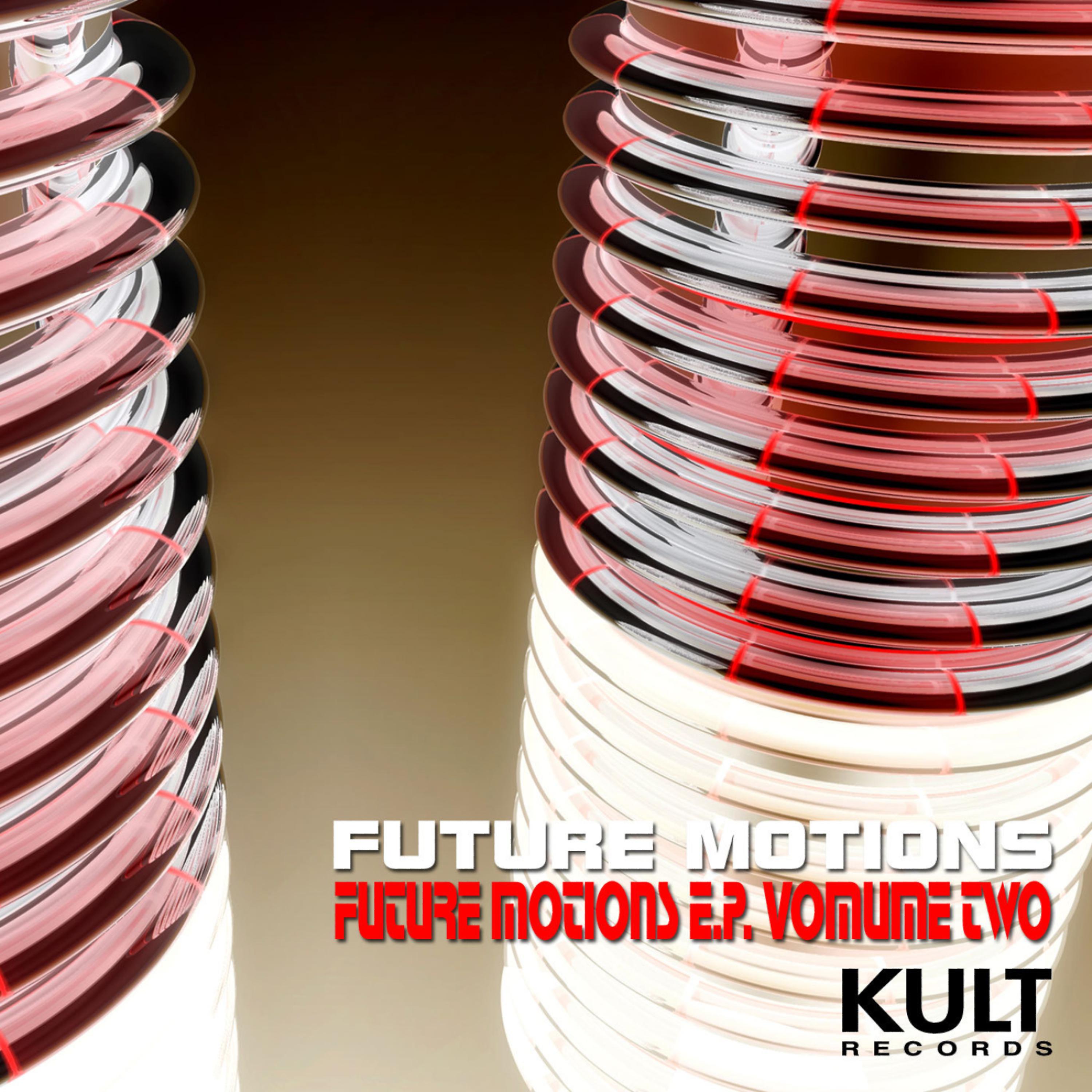 Постер альбома Kult Records Presents: Future Motions EP (Volume 2)