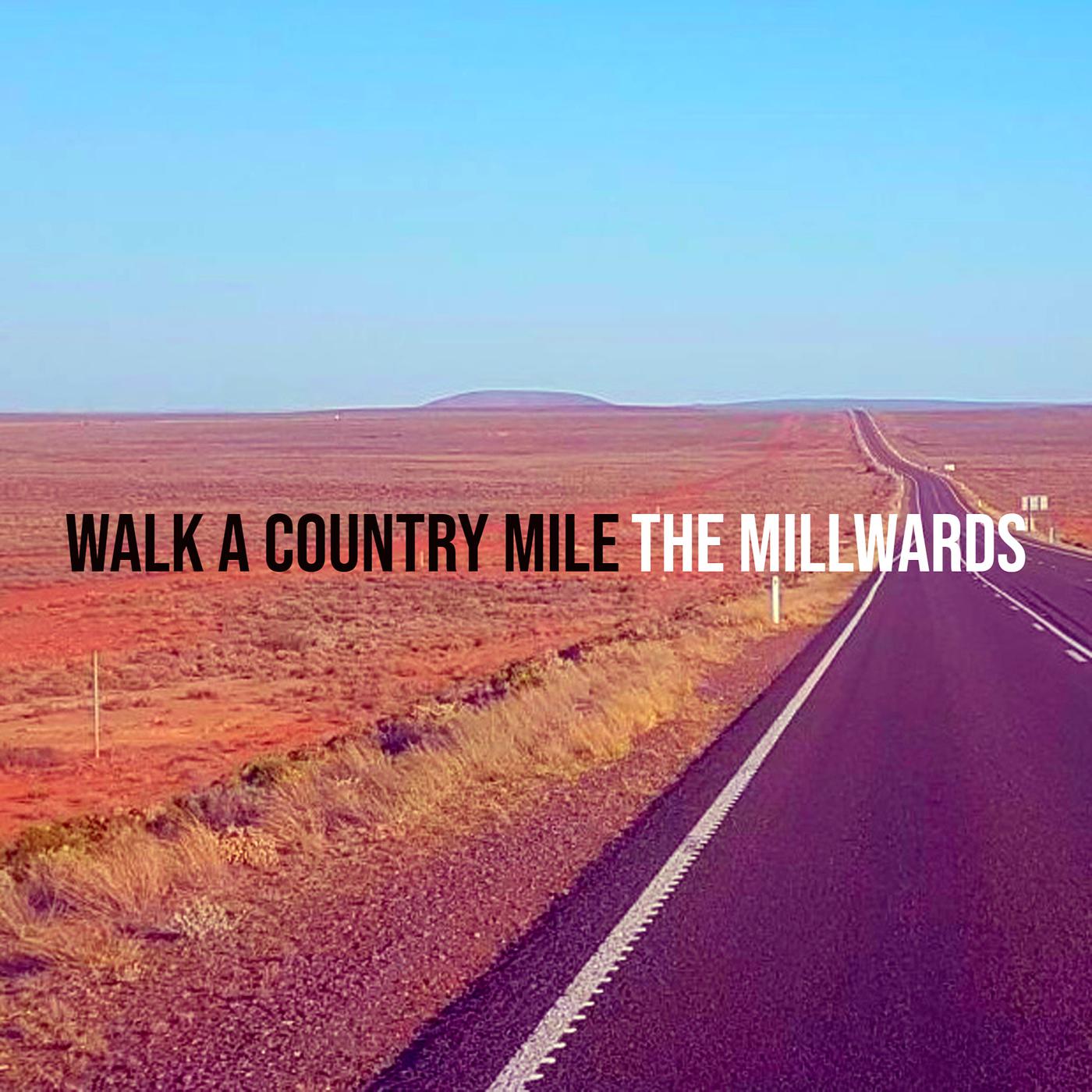 Постер альбома Walk a Country Mile