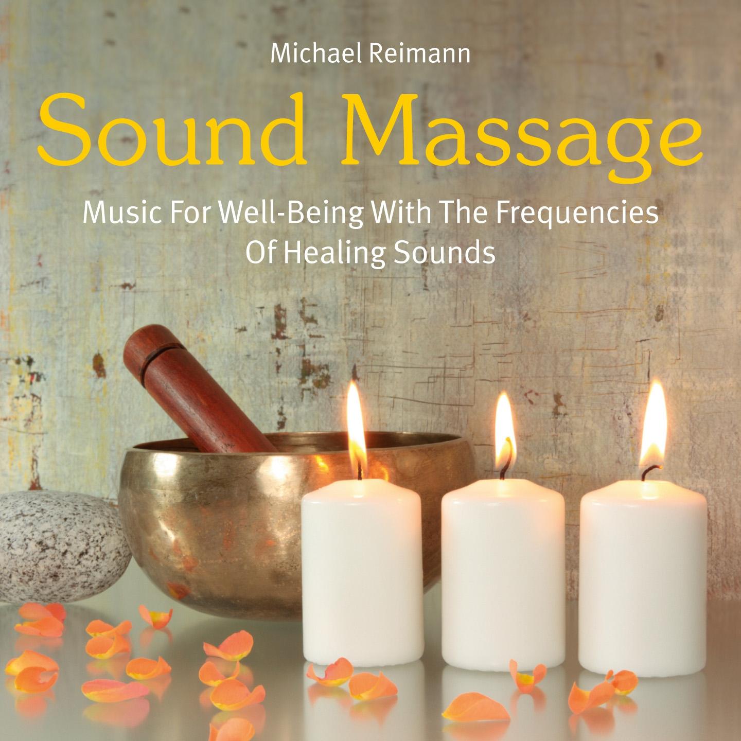 Постер альбома Sound Massage: Music with the Frequencies of Healing Sounds