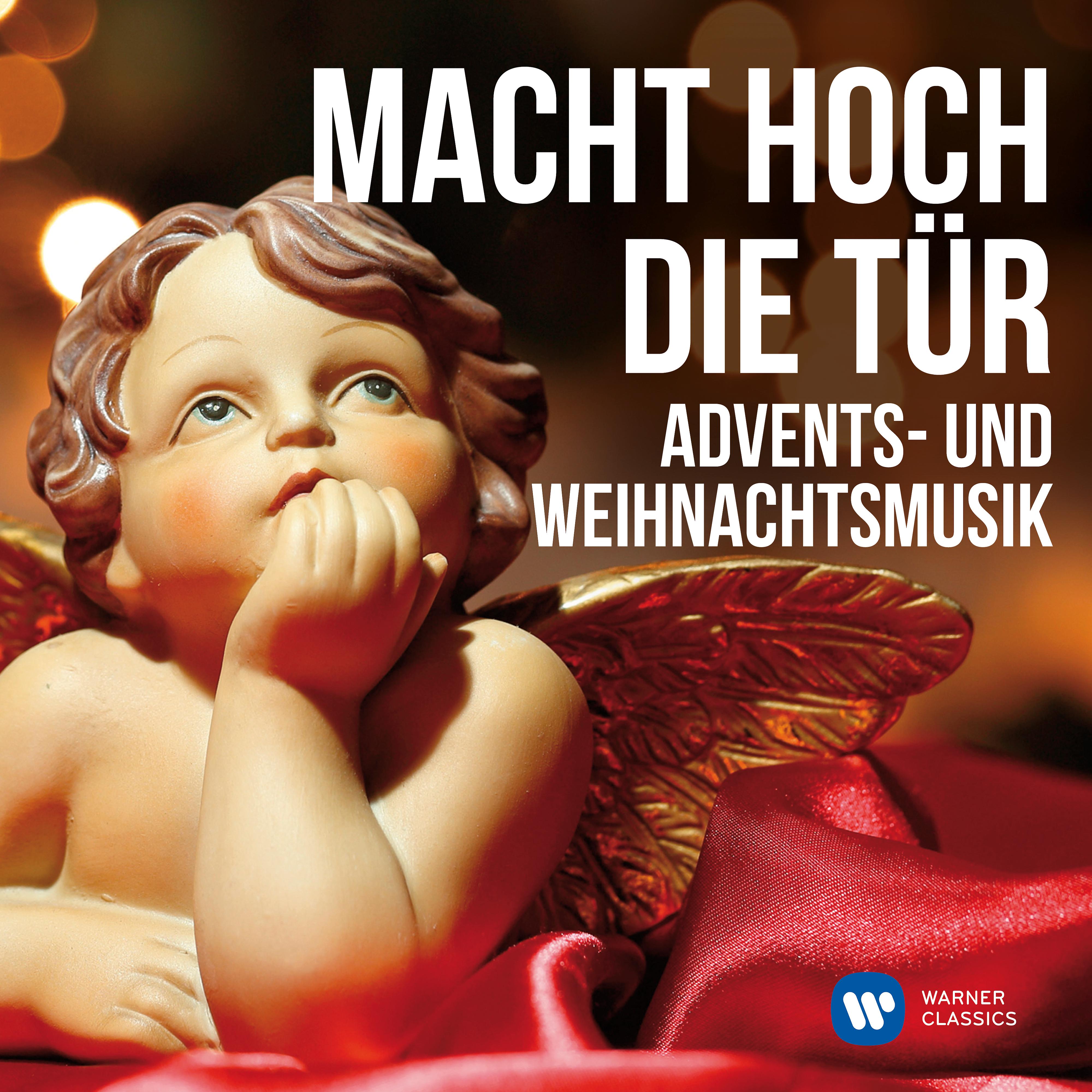 Постер альбома Macht hoch die Tür: Advents- und Weihnachtsmusik