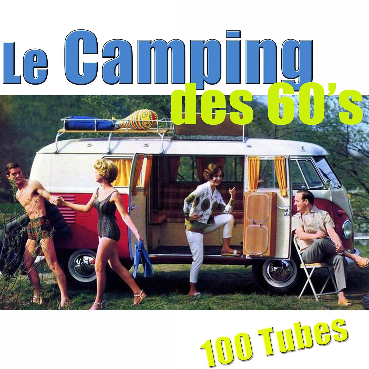 Постер альбома Le camping des 60's