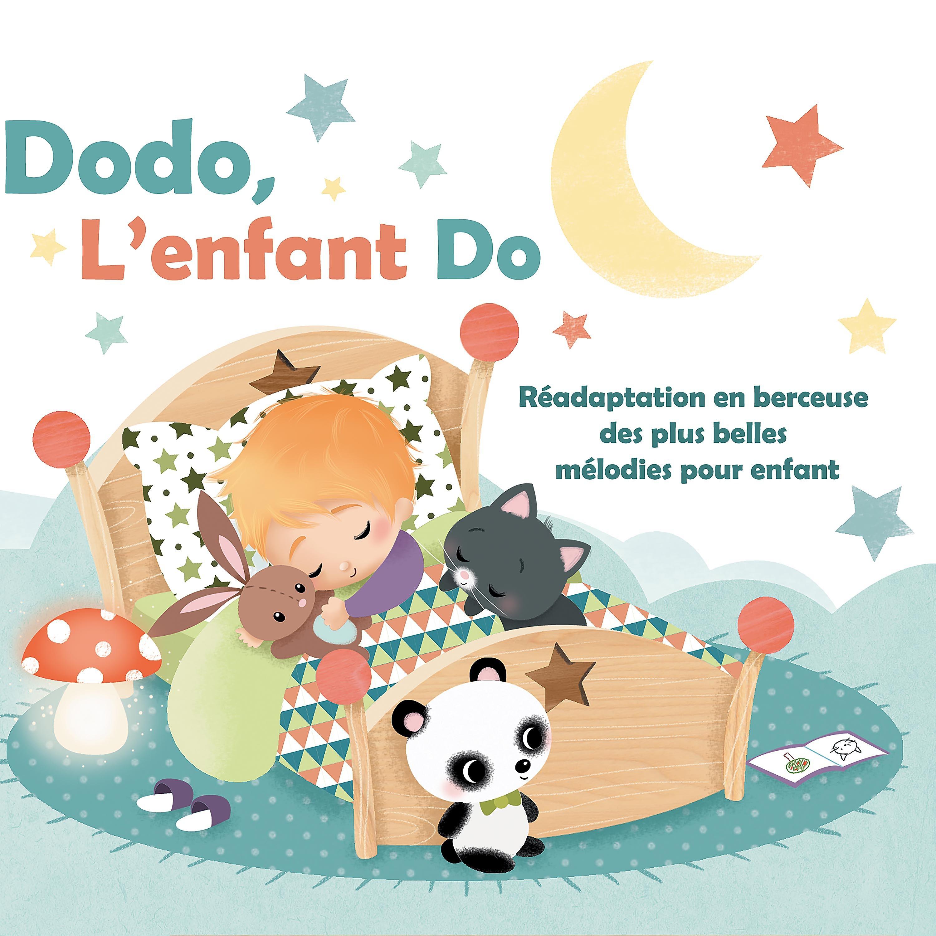 Постер альбома Dodo, l'enfant do (Réadaptation en berceuse des plus belles mélodies pour enfant)