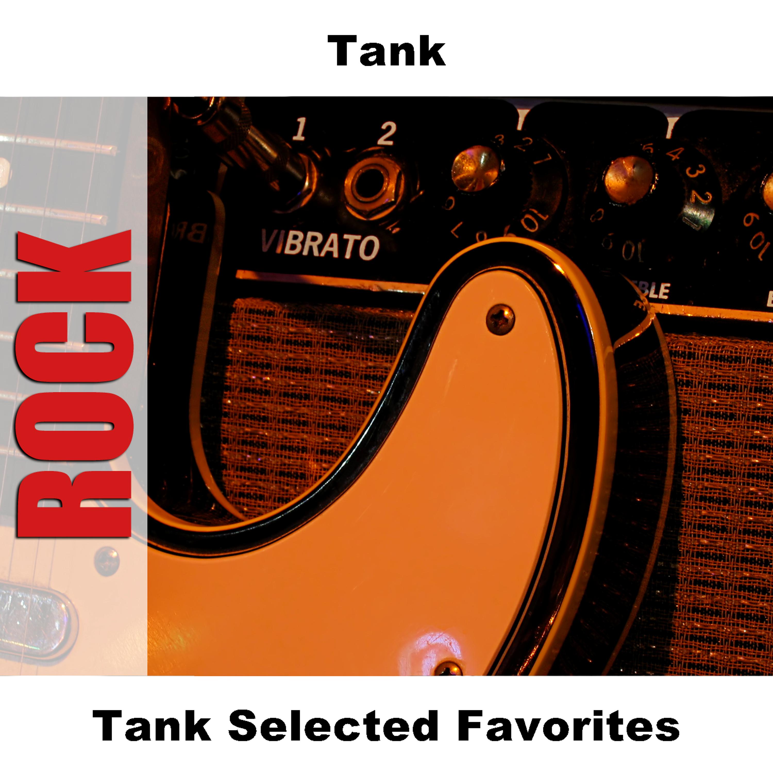 Постер альбома Tank Selected Favorites
