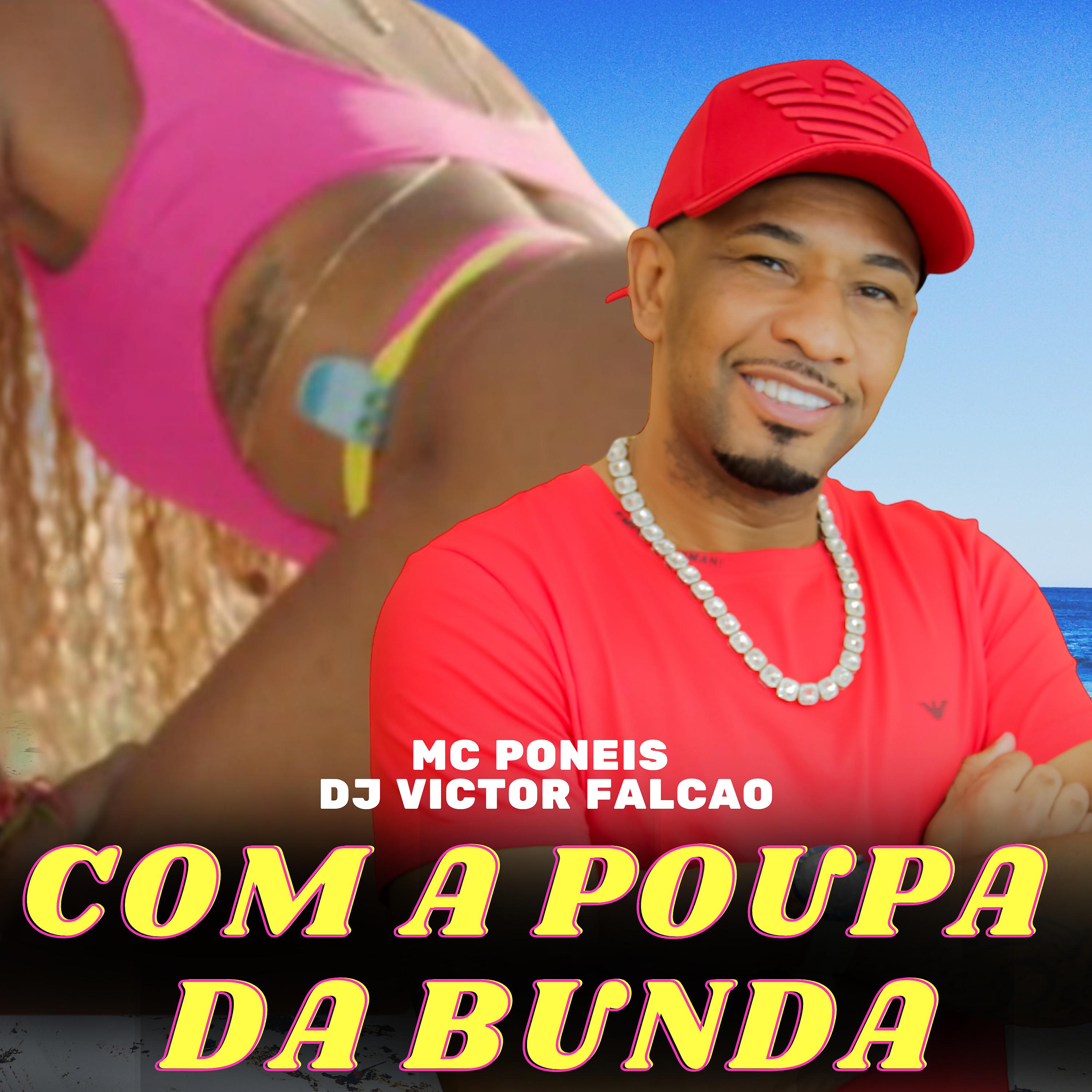 Постер альбома Com a Poupa da Bunda