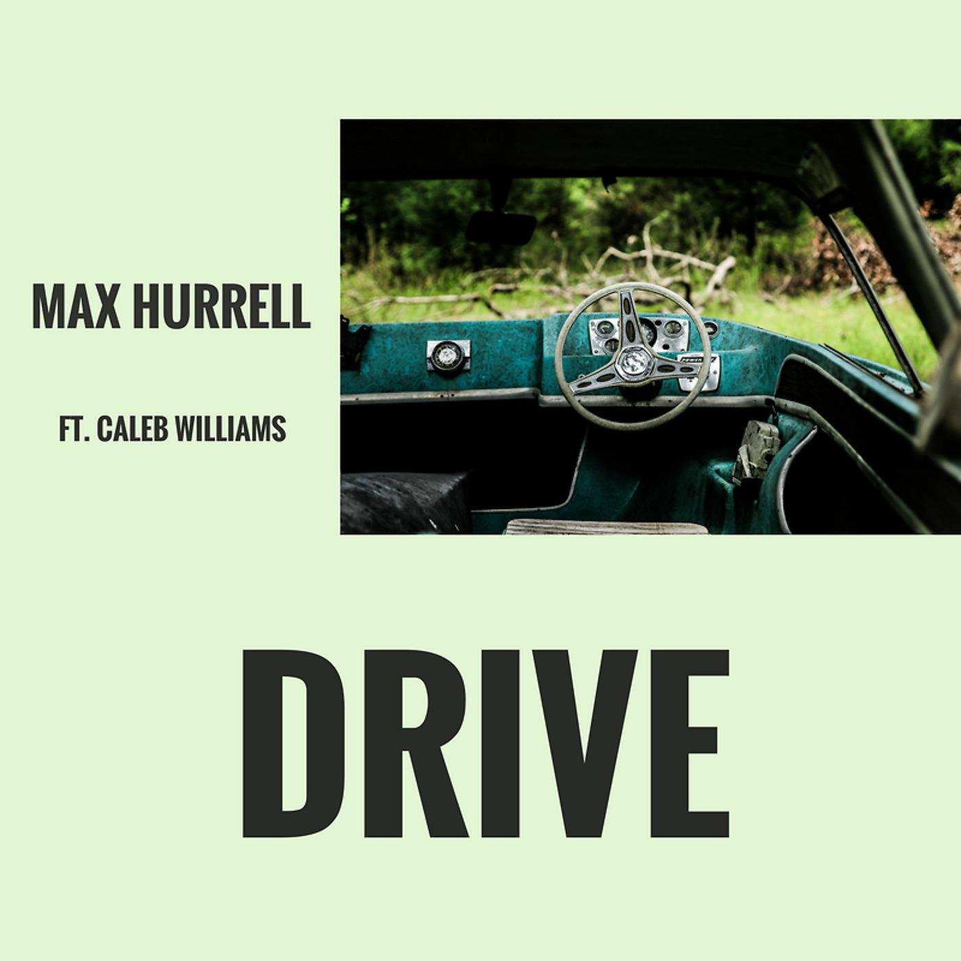 Постер альбома Drive (feat. Caleb Williams)