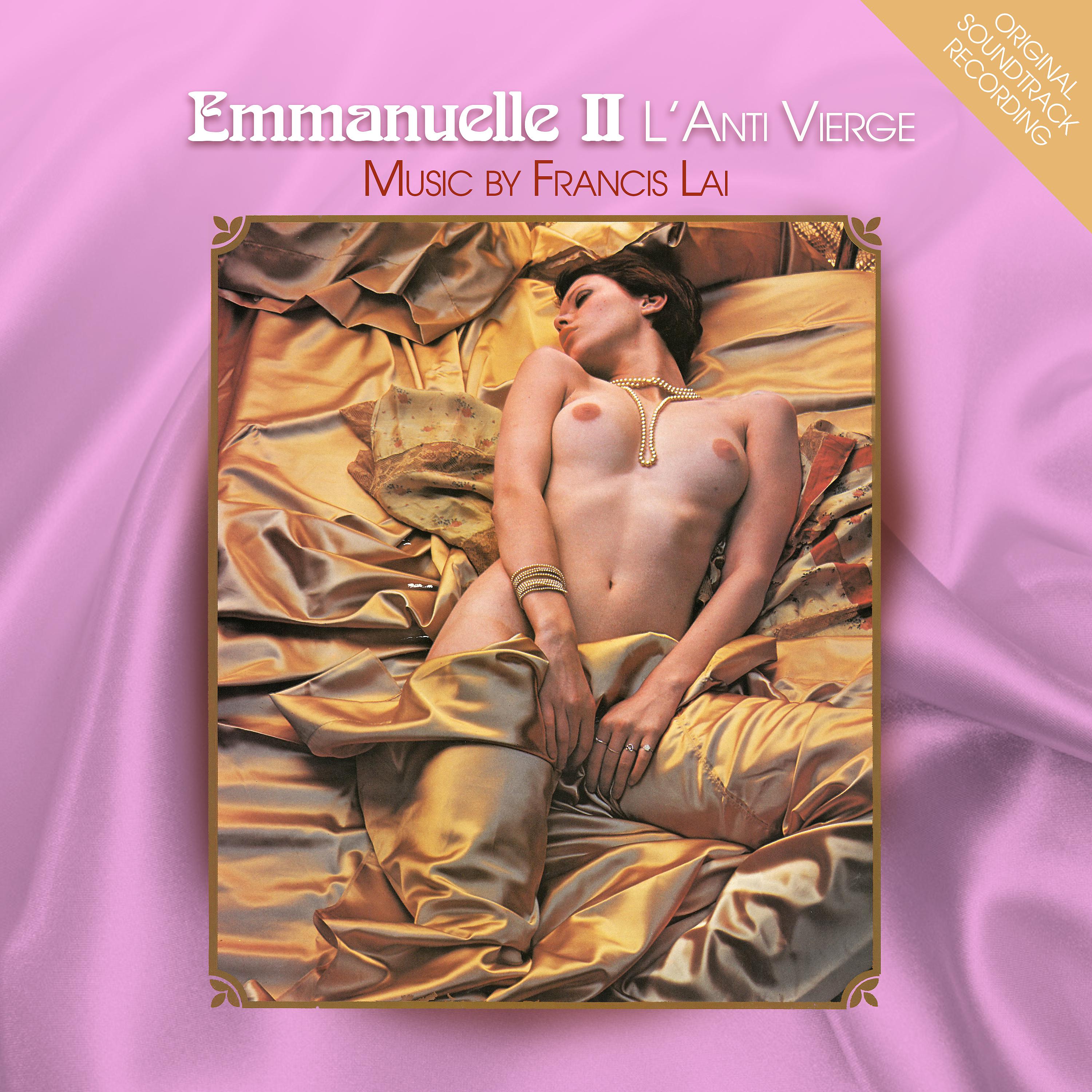 Постер альбома Emmanuelle II : L'anti Vierge (Original Soundtrack Recording)
