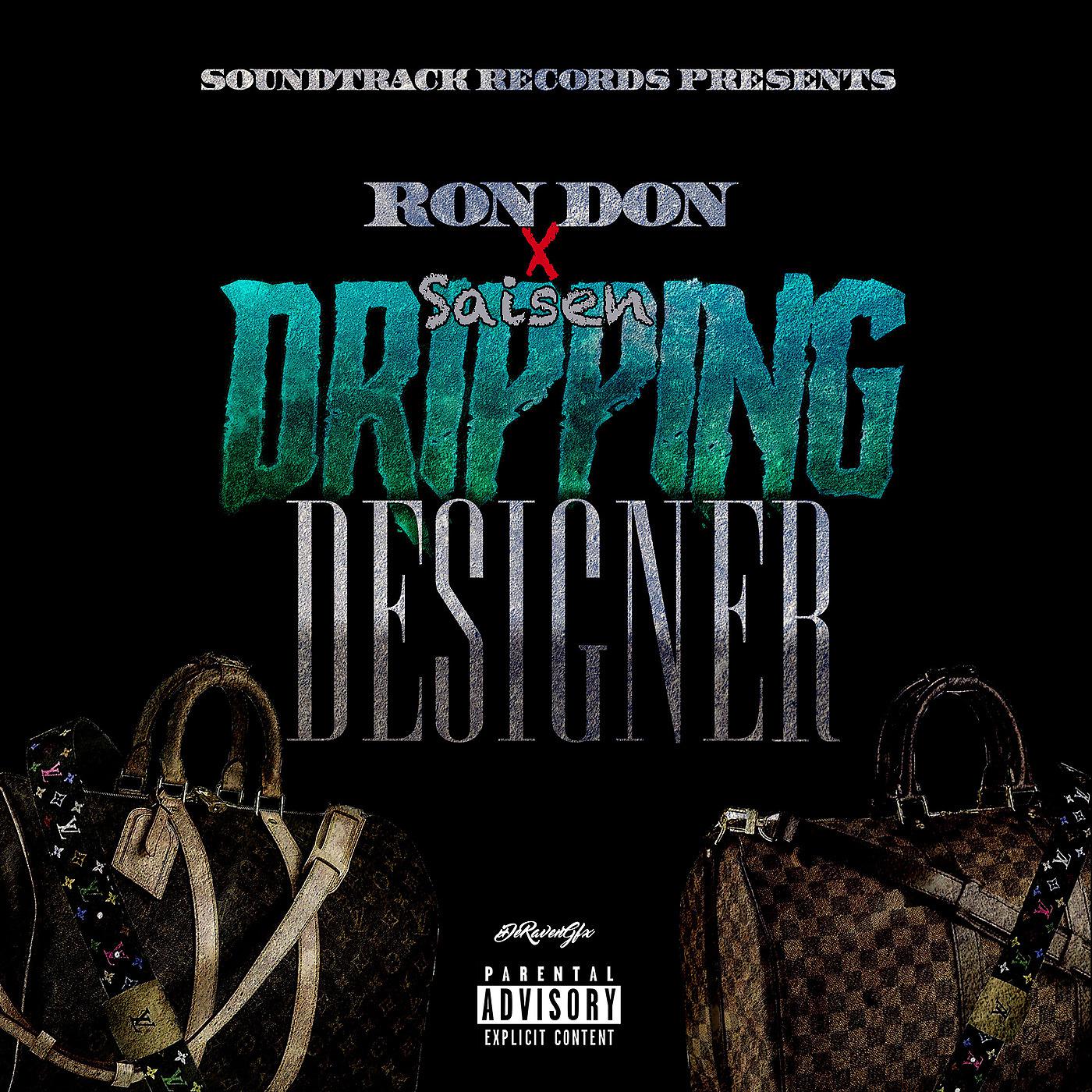Постер альбома Dripping Designer