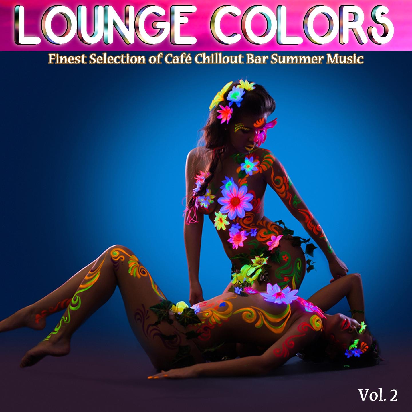 Постер альбома Lounge Colors, Vol. 2: Finest Selection of Café Chillout Bar Summer Music