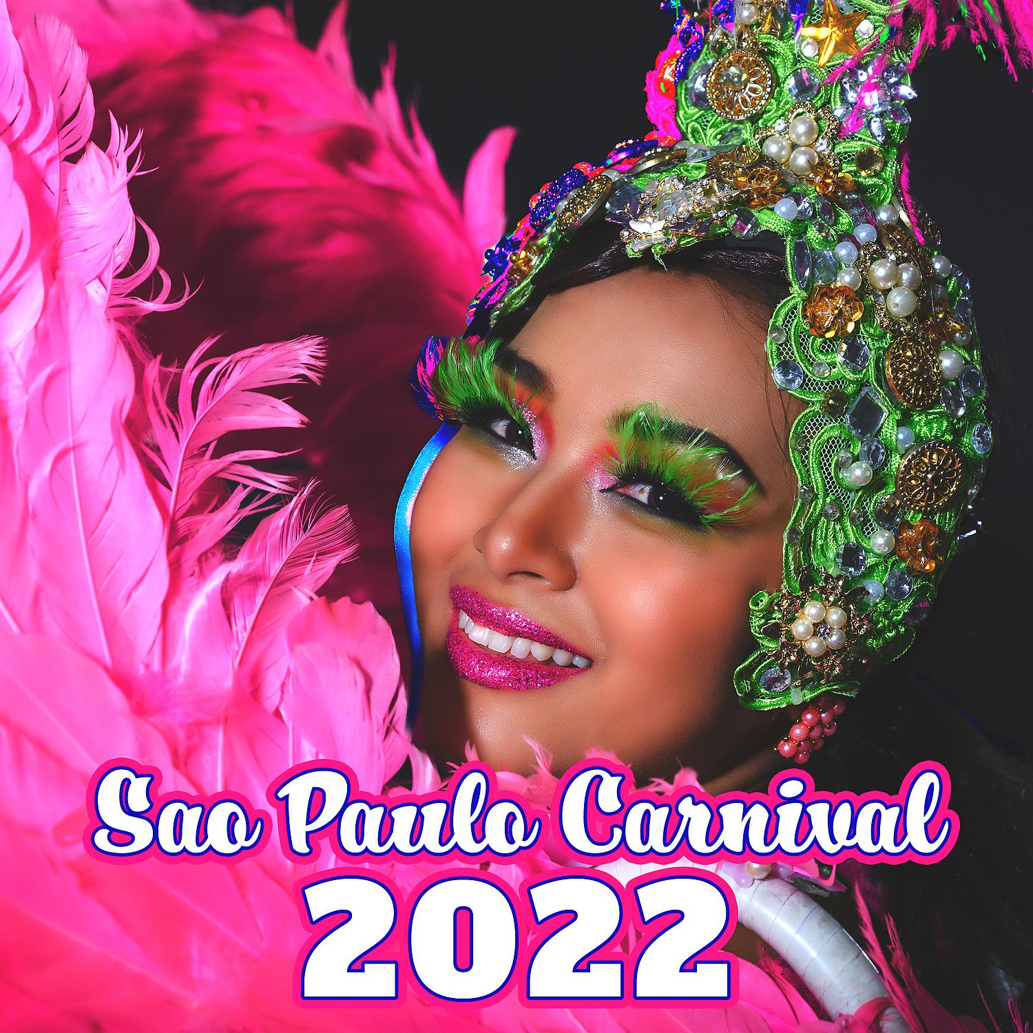 Постер альбома Sao Paulo Carnival 2022: Brazil Fiesta, Ultimate Carnival Night Vibes