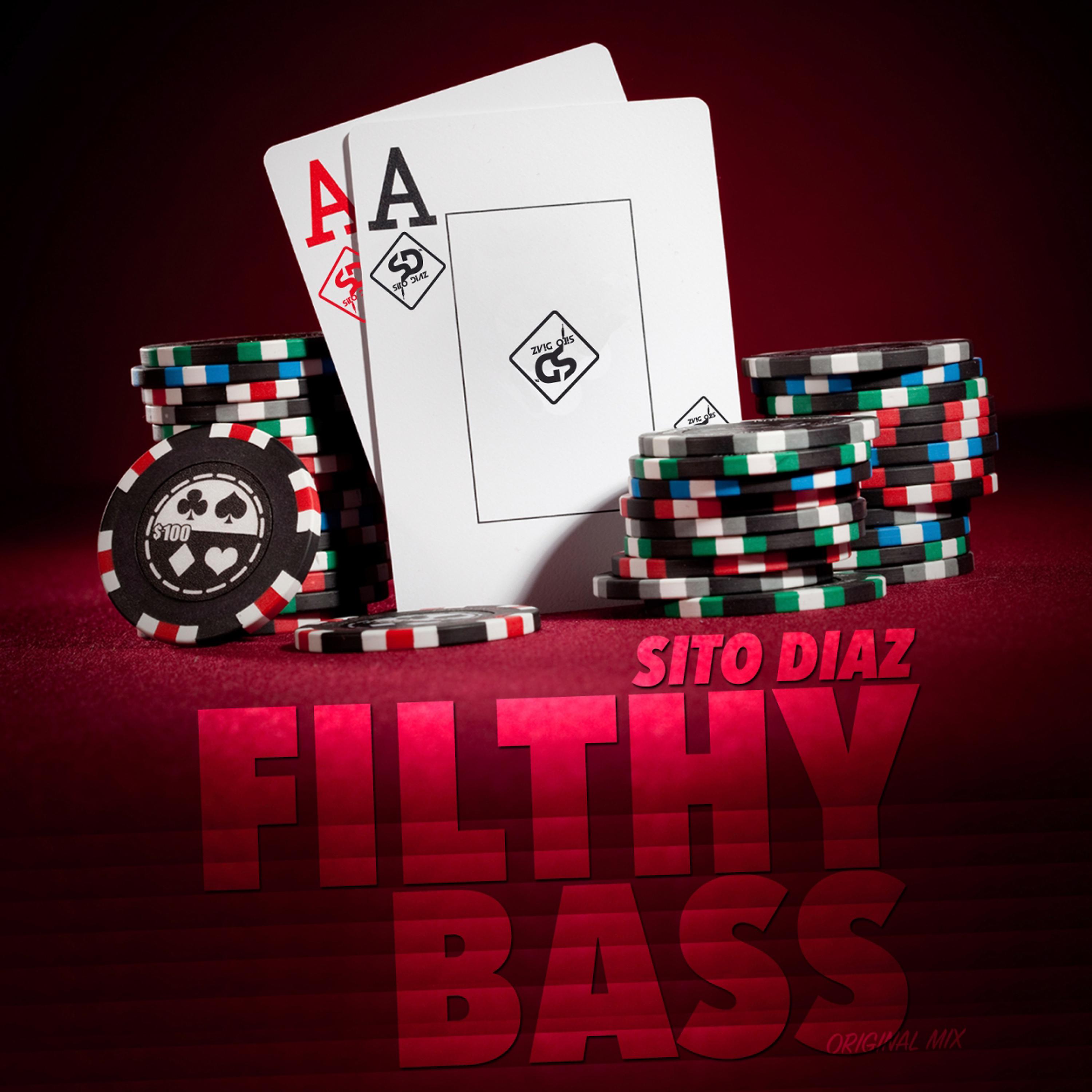Постер альбома Filthy Bass