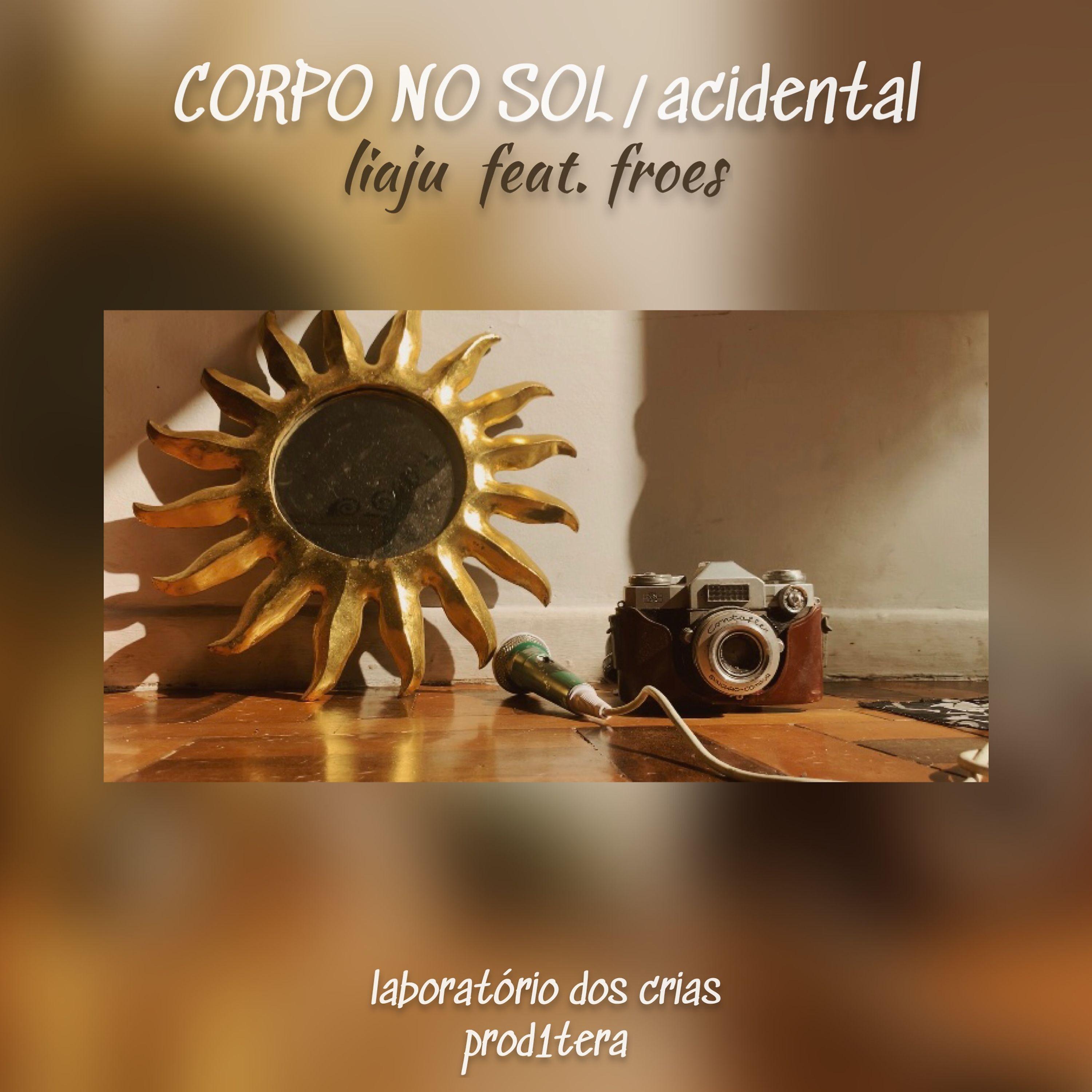 Постер альбома Corpo no Sol (Acidental)