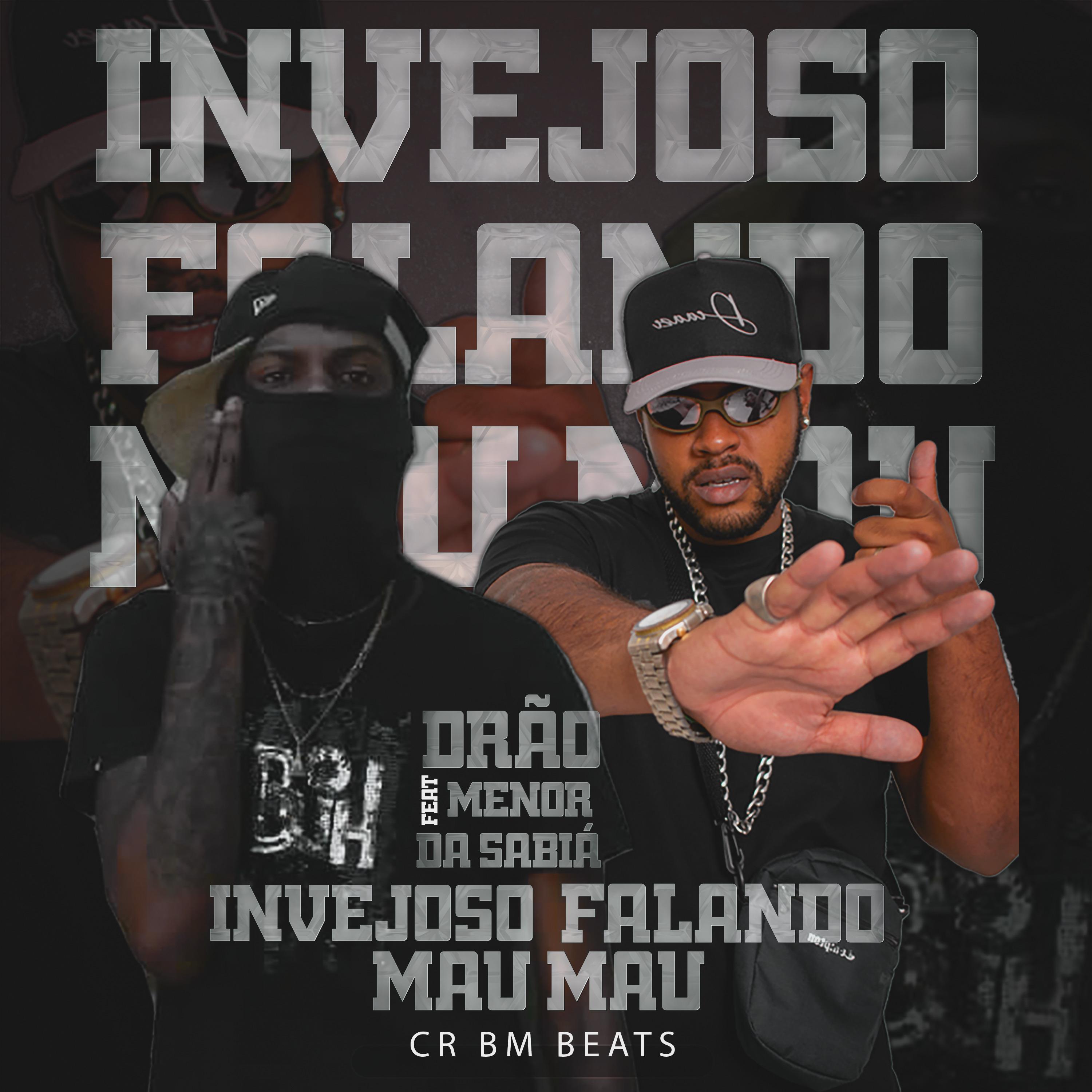 Постер альбома Invejoso Falando Mau Mau