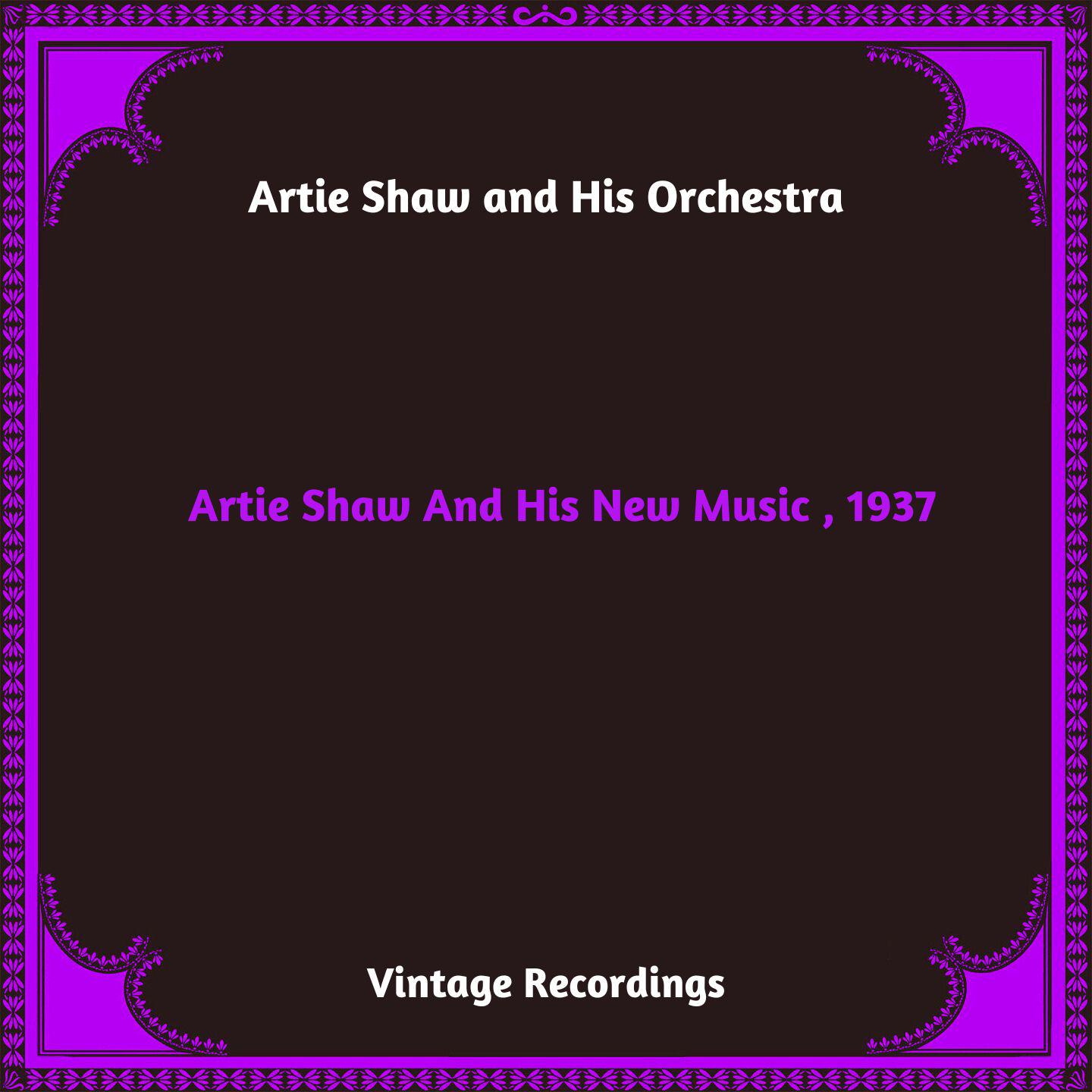 Постер альбома Artie Shaw And His New Music , 1937