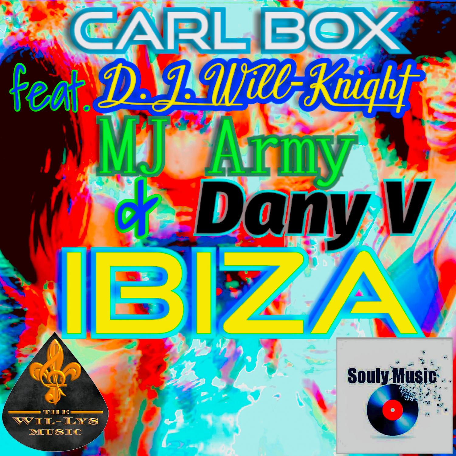 Постер альбома Ibiza (feat. D.J. Will-Knight, MJ Army & Dany V)