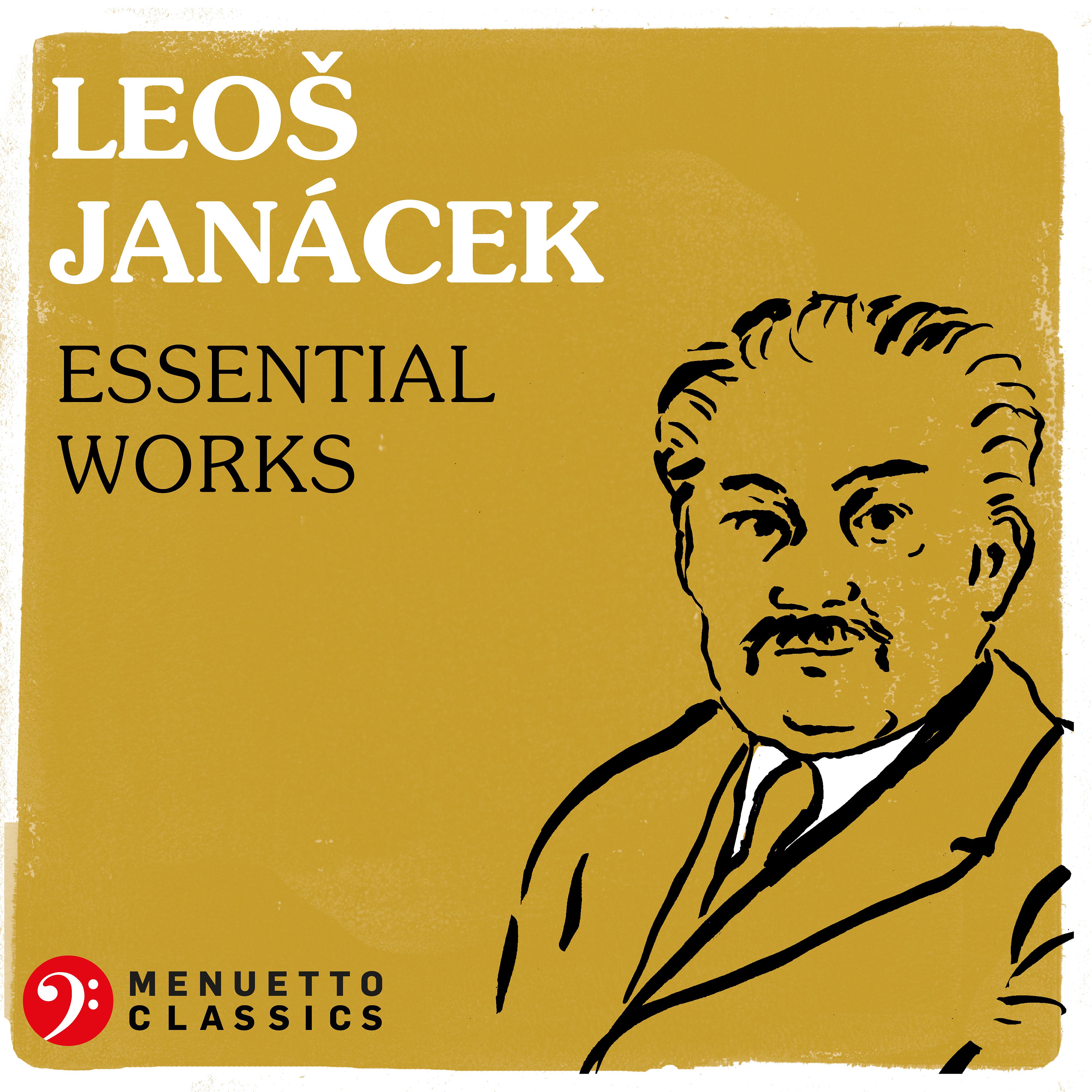 Постер альбома Leoš Janáček: Essential Works
