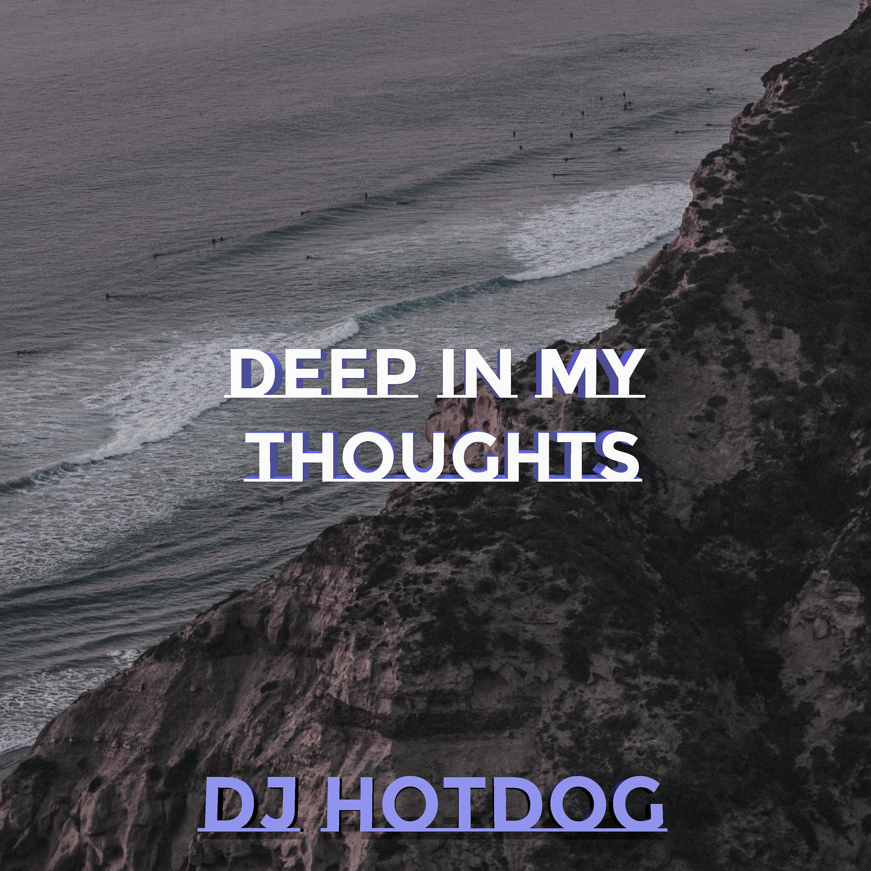 Постер альбома Deep in My Thoughts