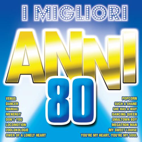 Постер альбома I Migliori Anni 80