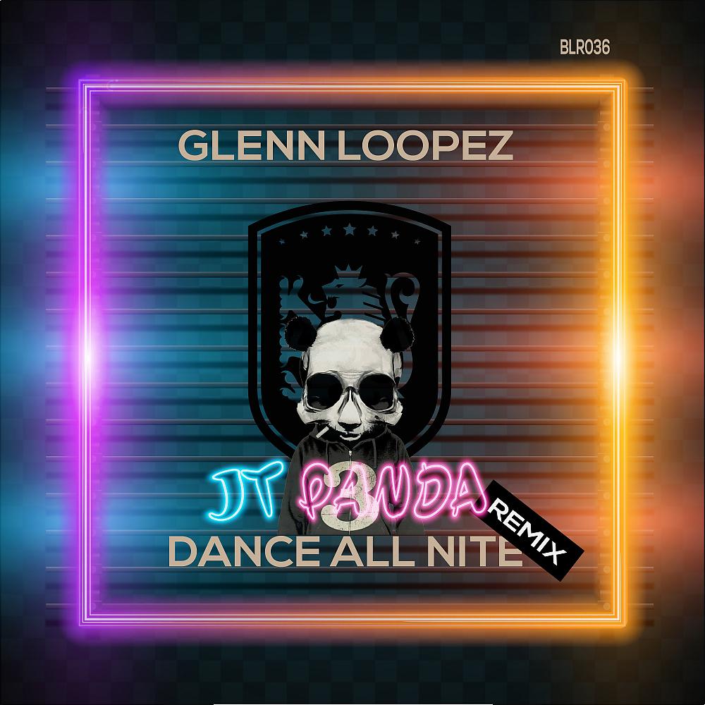 Постер альбома Dance All Nite (JT Panda Remix)