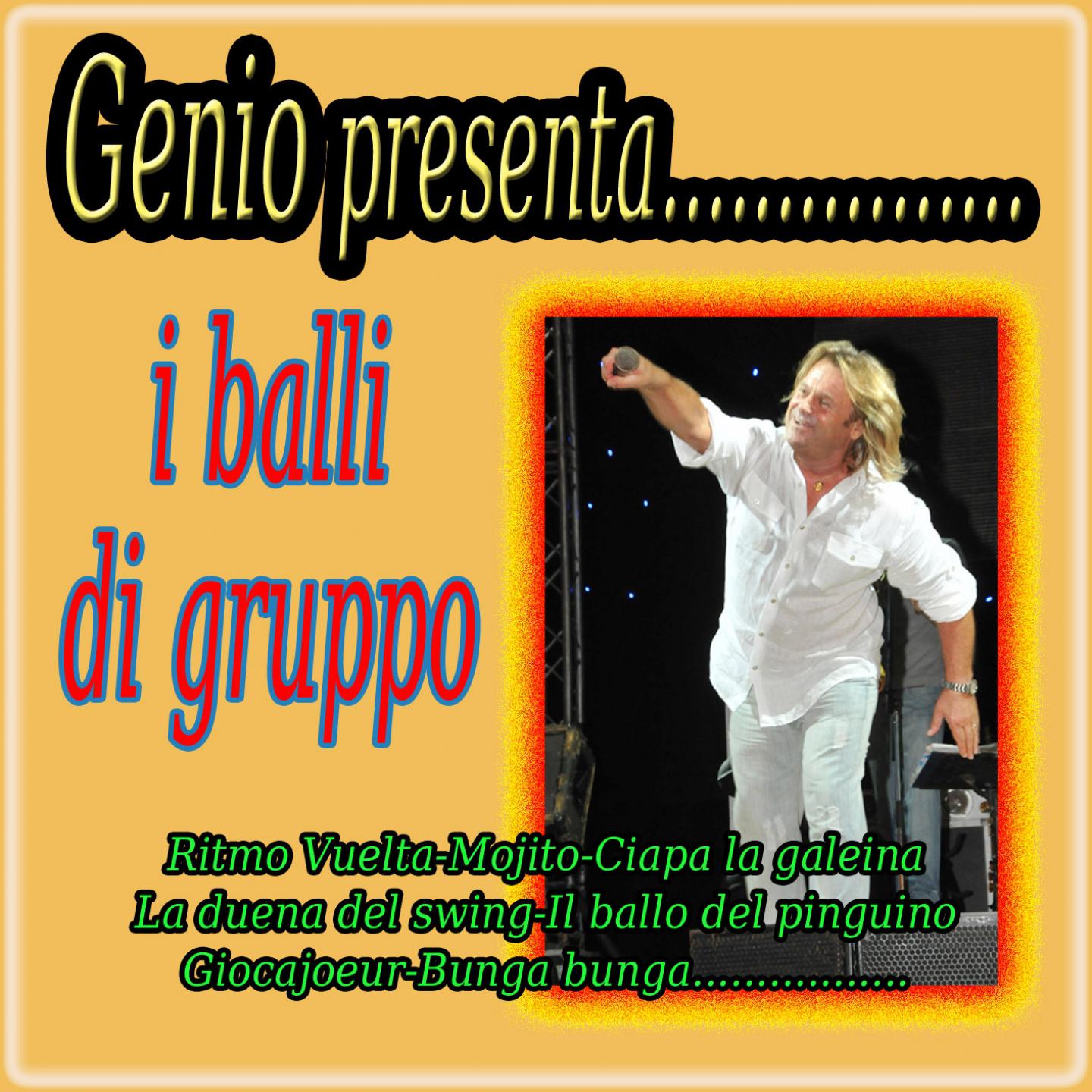 Постер альбома Genio presenta...i balli di gruppo