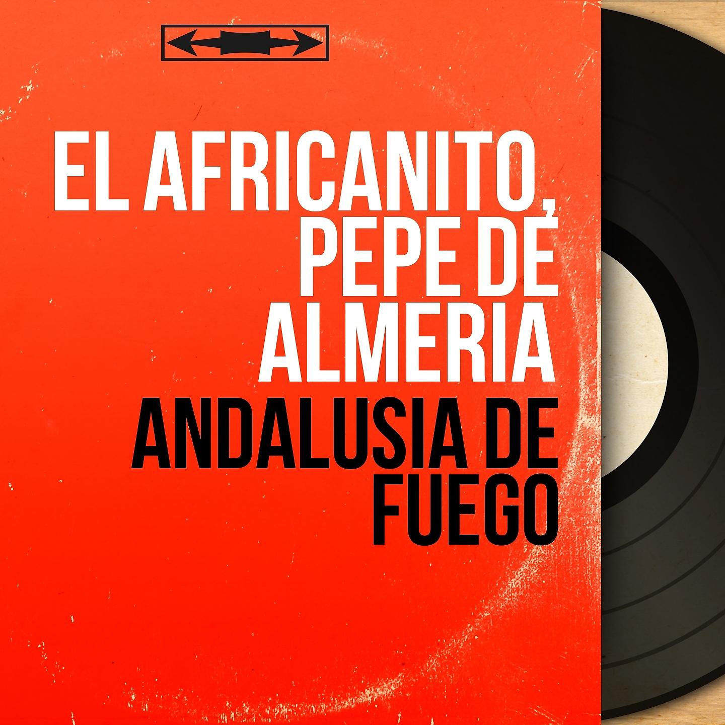 Постер альбома Andalusia de Fuego