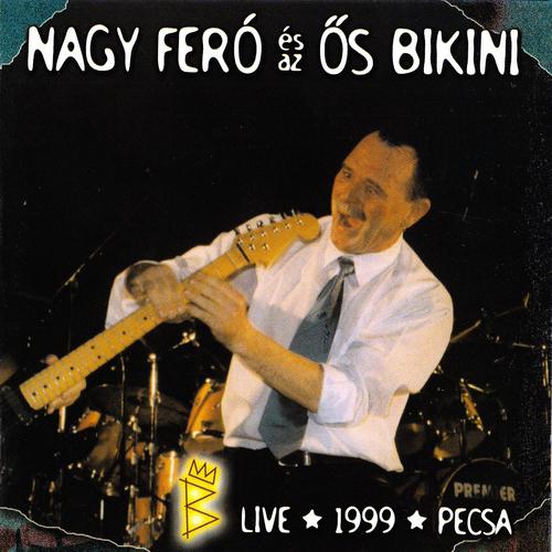 Постер альбома Nagy Feró Es Az Ősbikini
