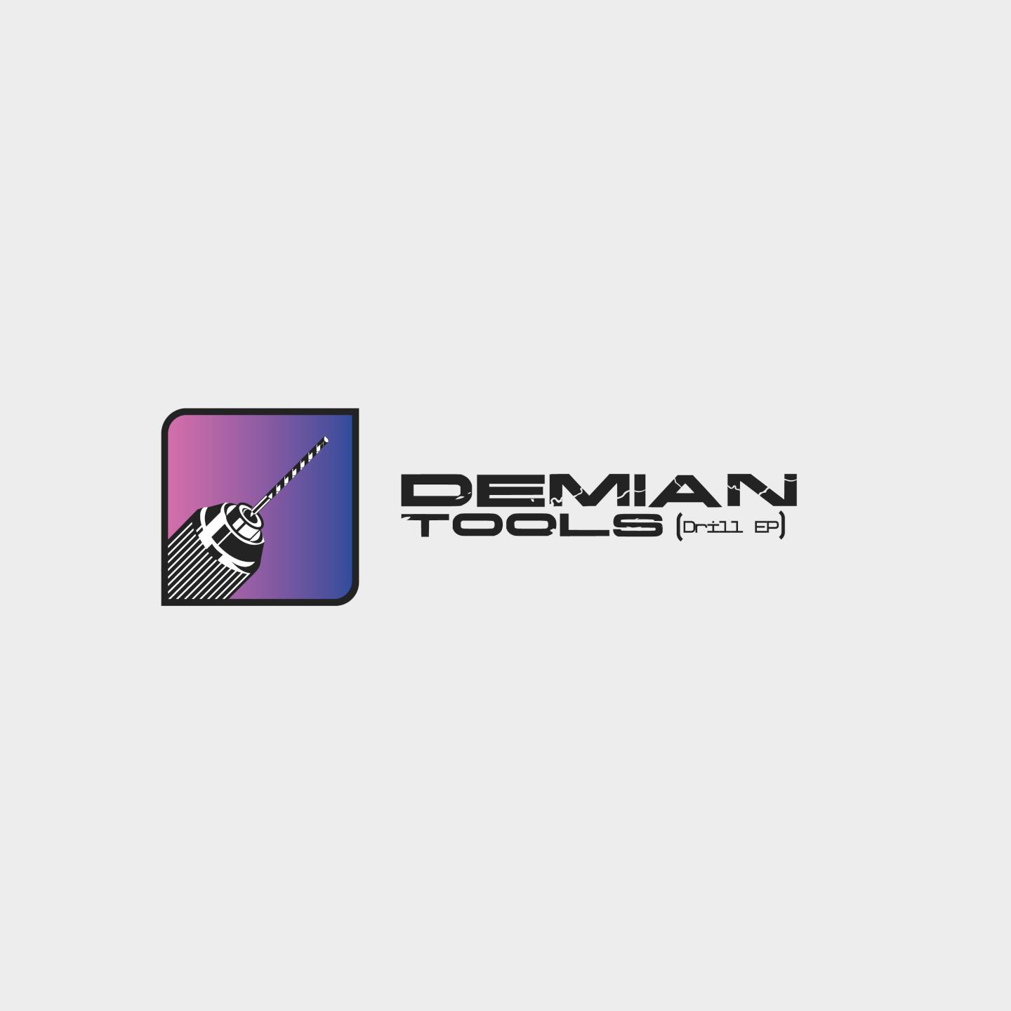 Постер альбома Demian Tools - Drill