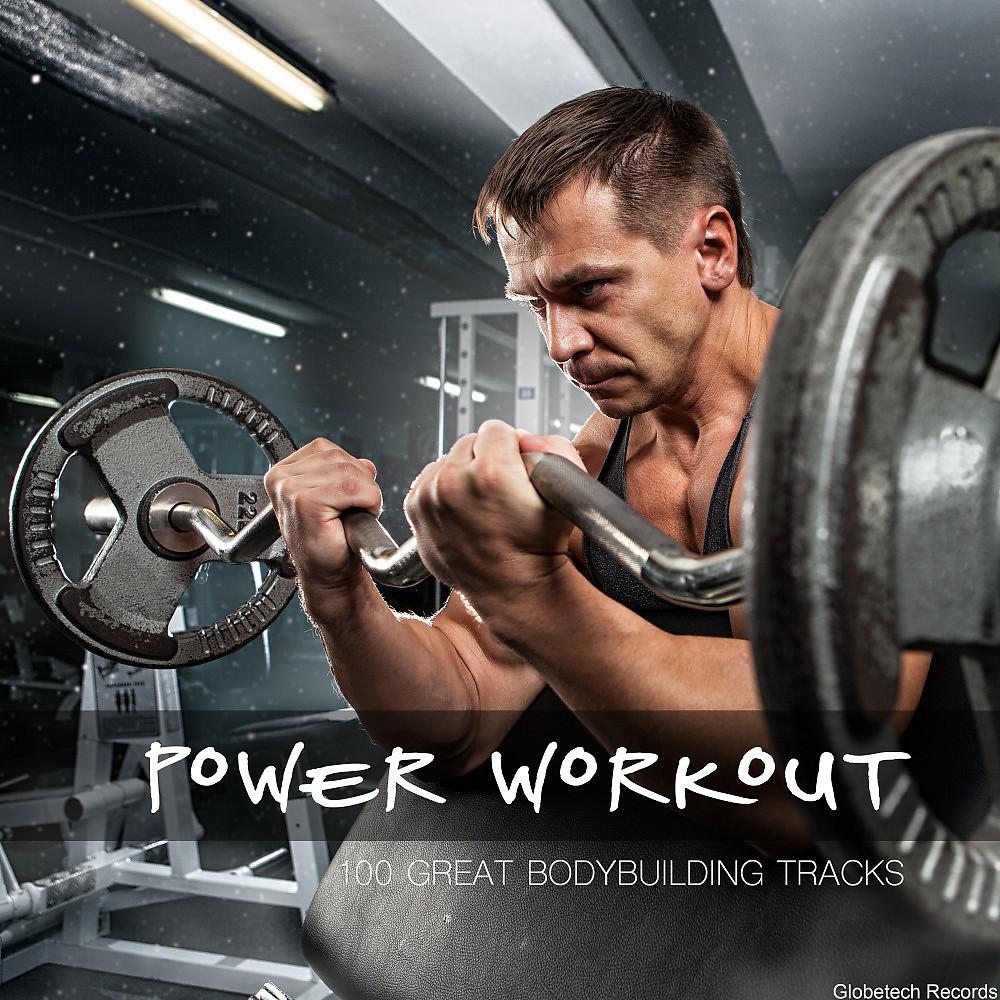 Постер альбома Power Workout: 100 Great Bodybuilding Tracks