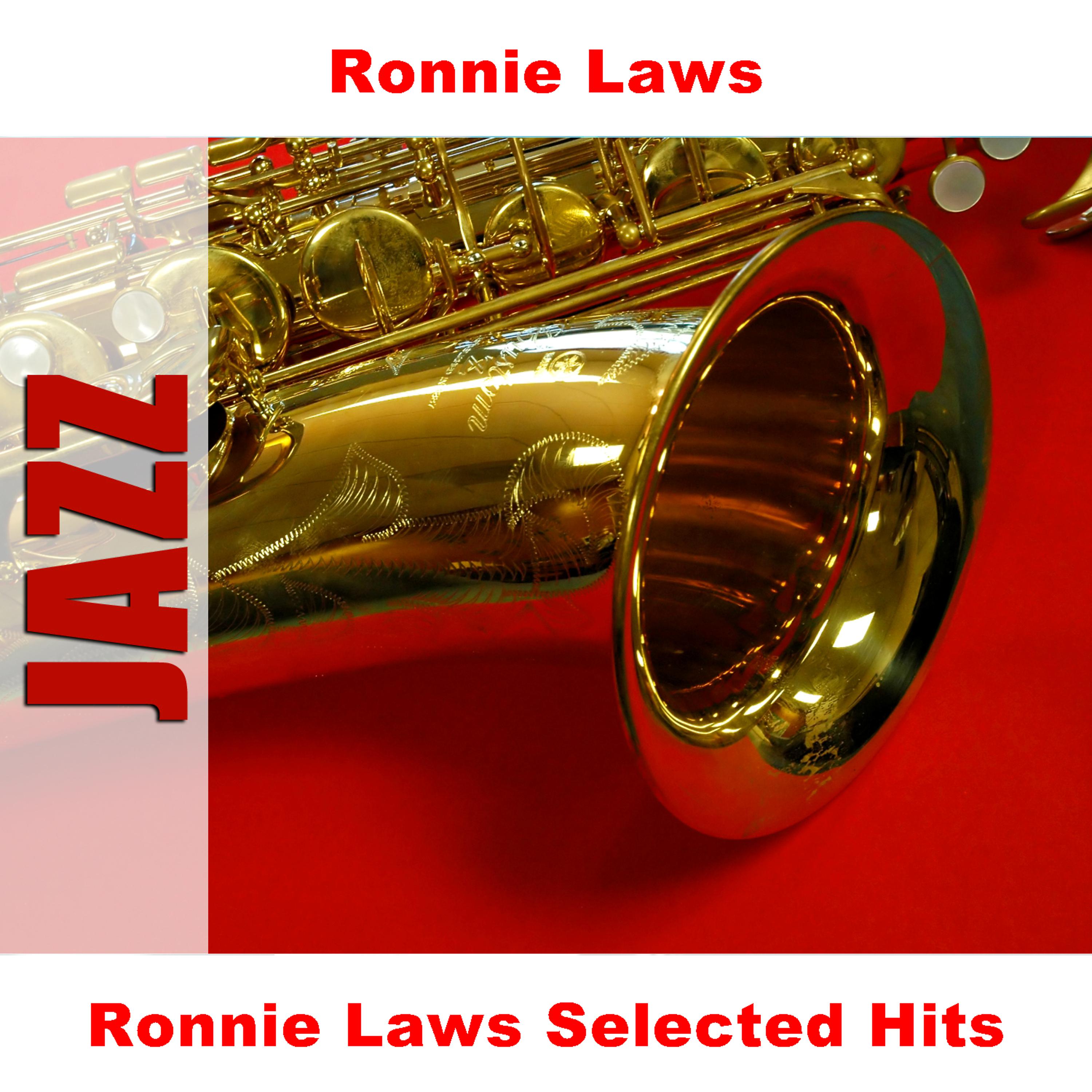 Постер альбома Ronnie Laws Selected Hits