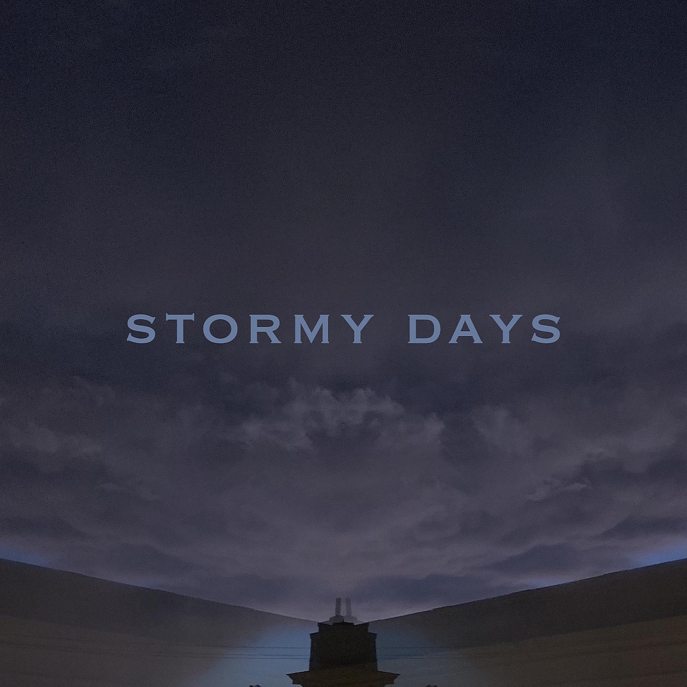 Постер альбома Stormy Days