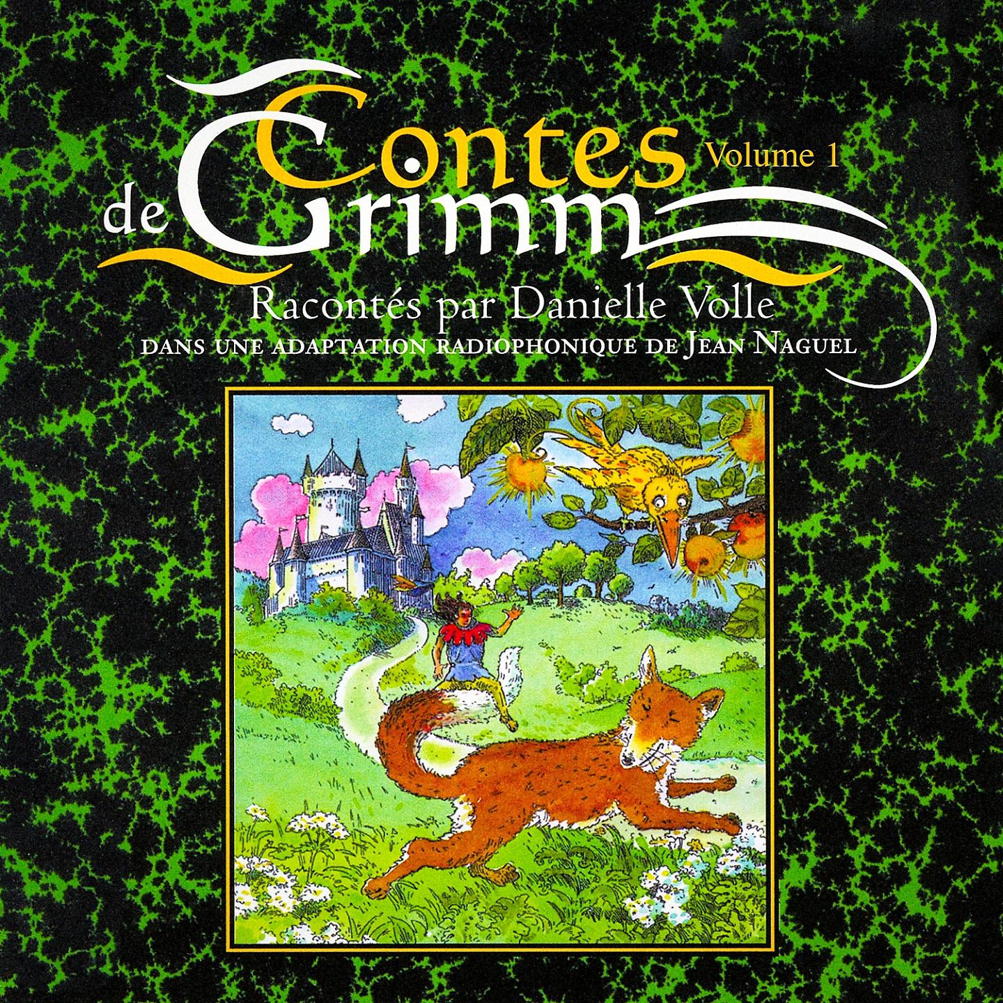Постер альбома Contes de Grimm, Vol. 1 (Une adaptation radiophonique de Jean Naguel)