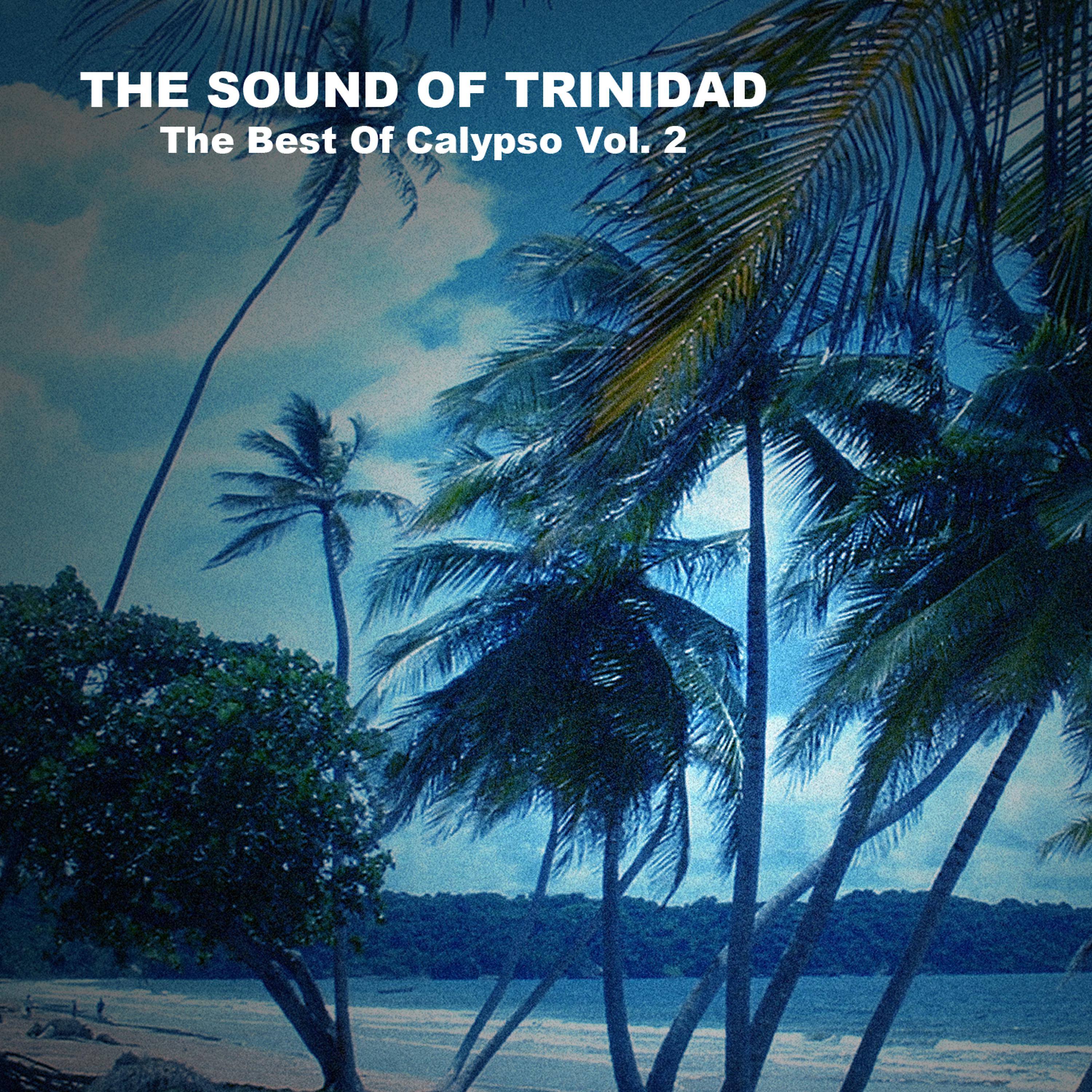 Постер альбома The Sound of Trinidad: The Best of Calypso, Vol. 2