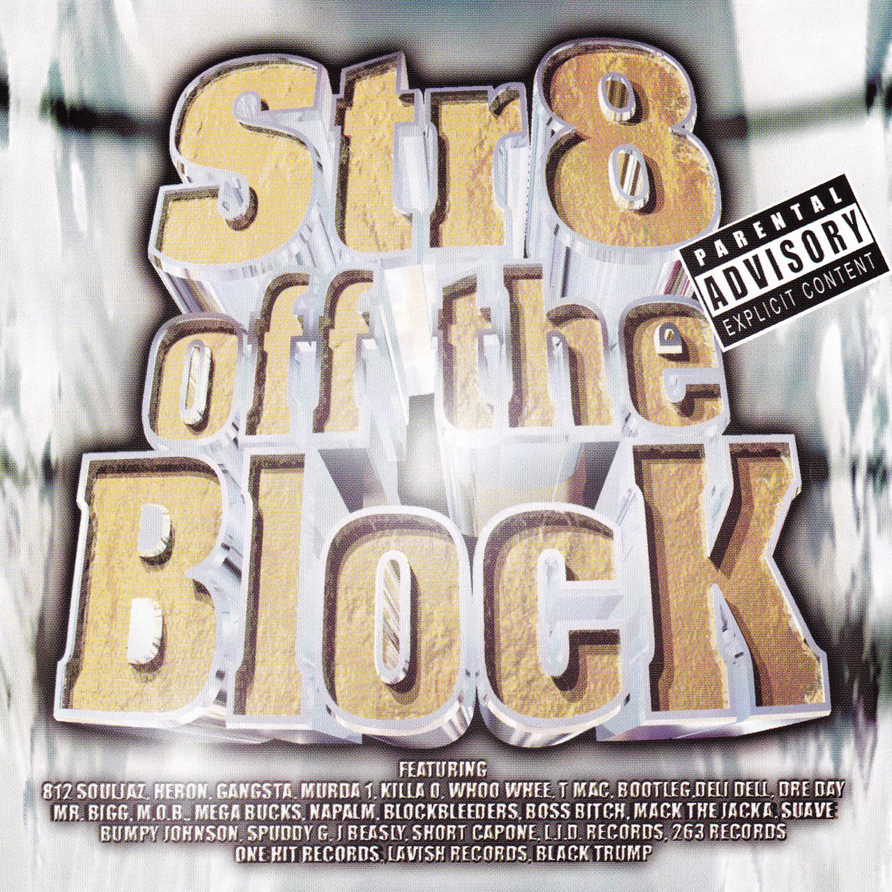 Постер альбома 812 Soulja’z/L.I.D Presents Str8 off the Block