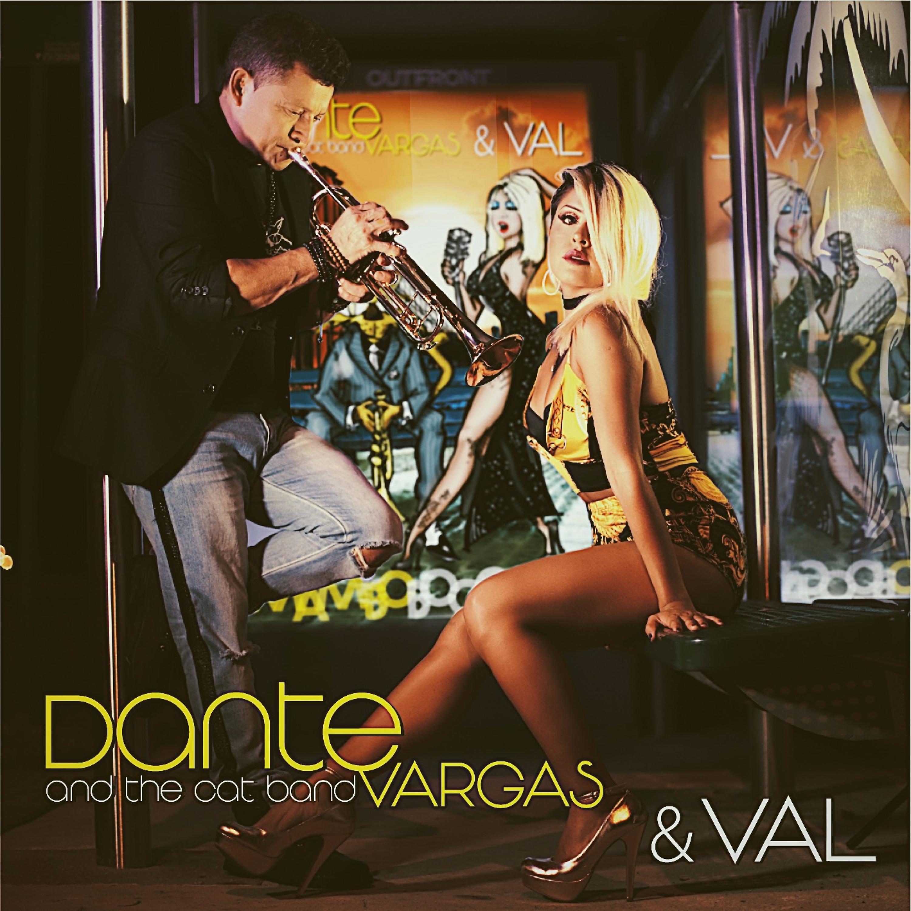 Постер альбома Dante Vargas & Val