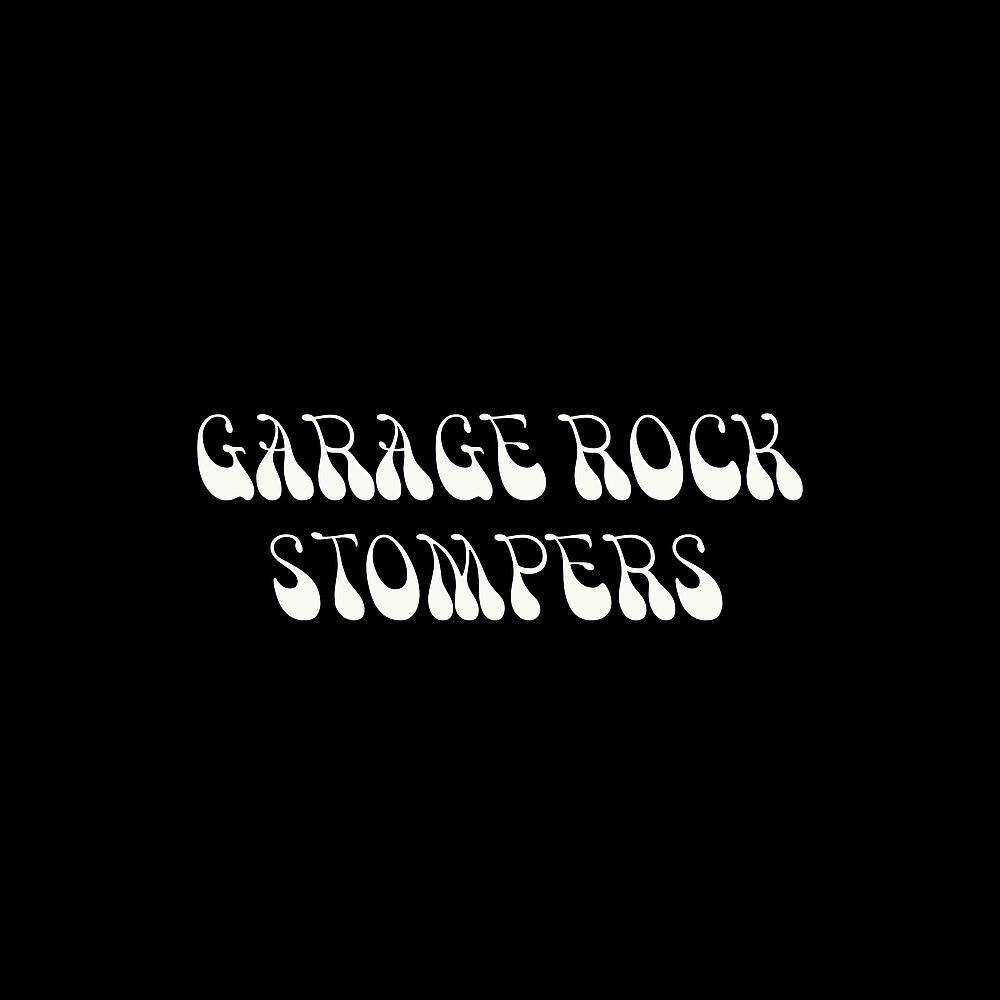 Постер альбома Garage Rock Stompers