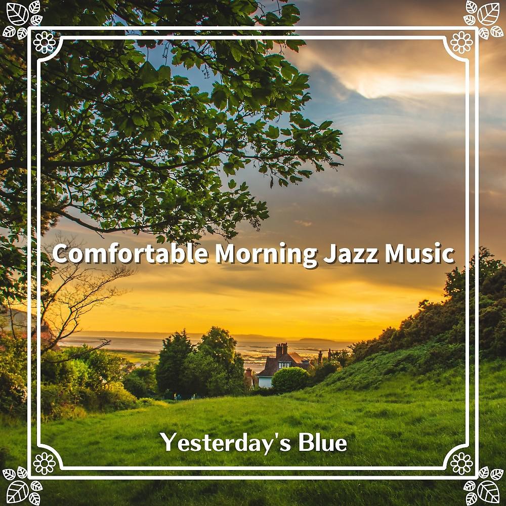 Постер альбома Comfortable Morning Jazz Music