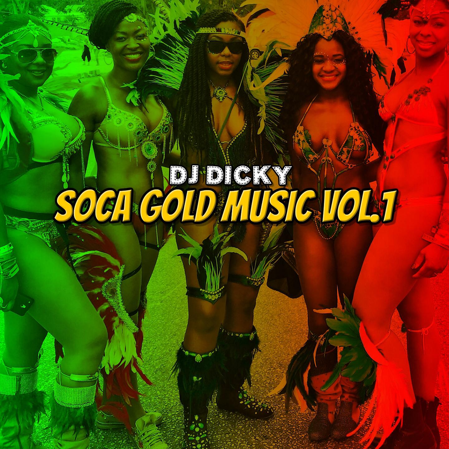 Постер альбома Soca Gold Music, Vol. 1