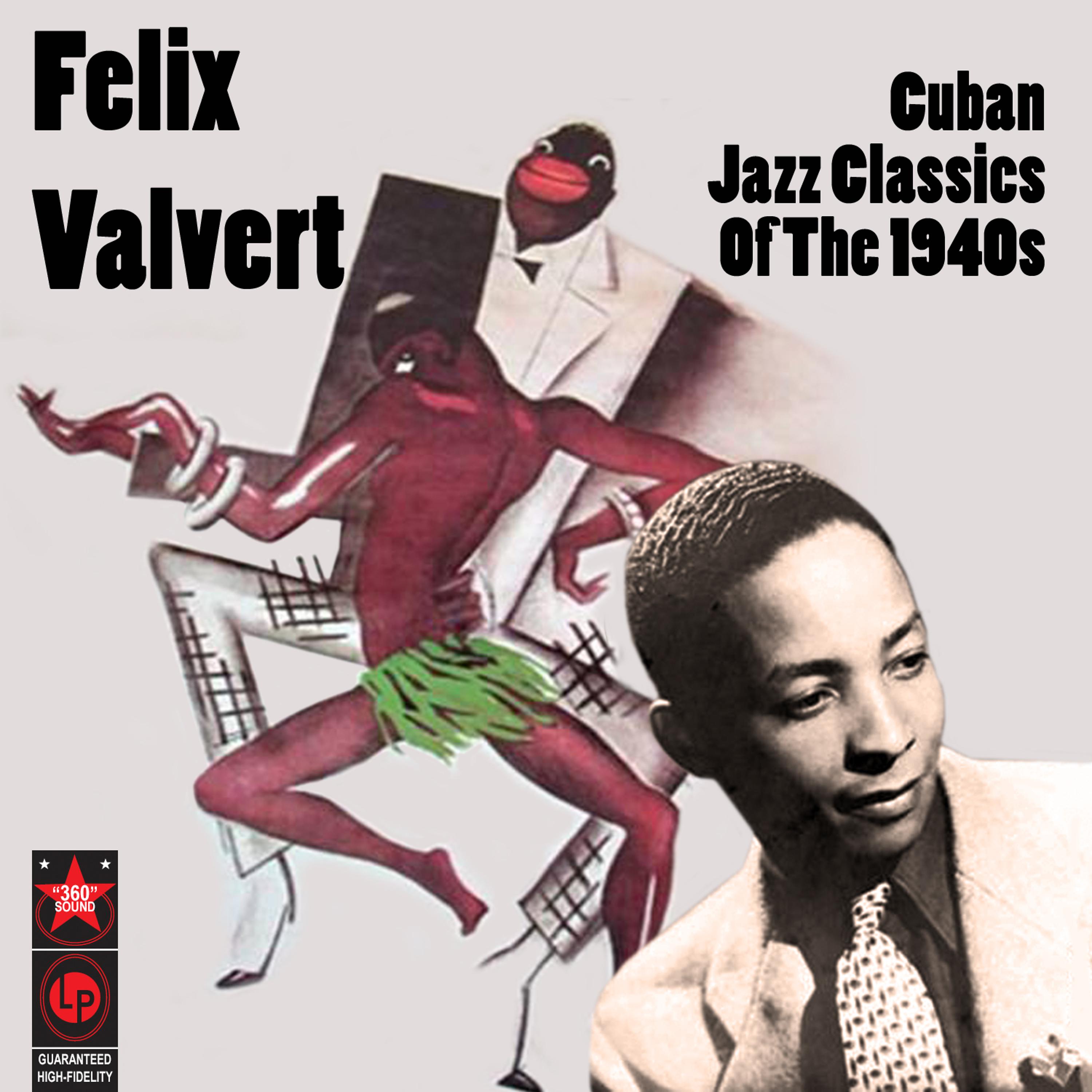Постер альбома Cuban Jazz Classics Of The 1940s