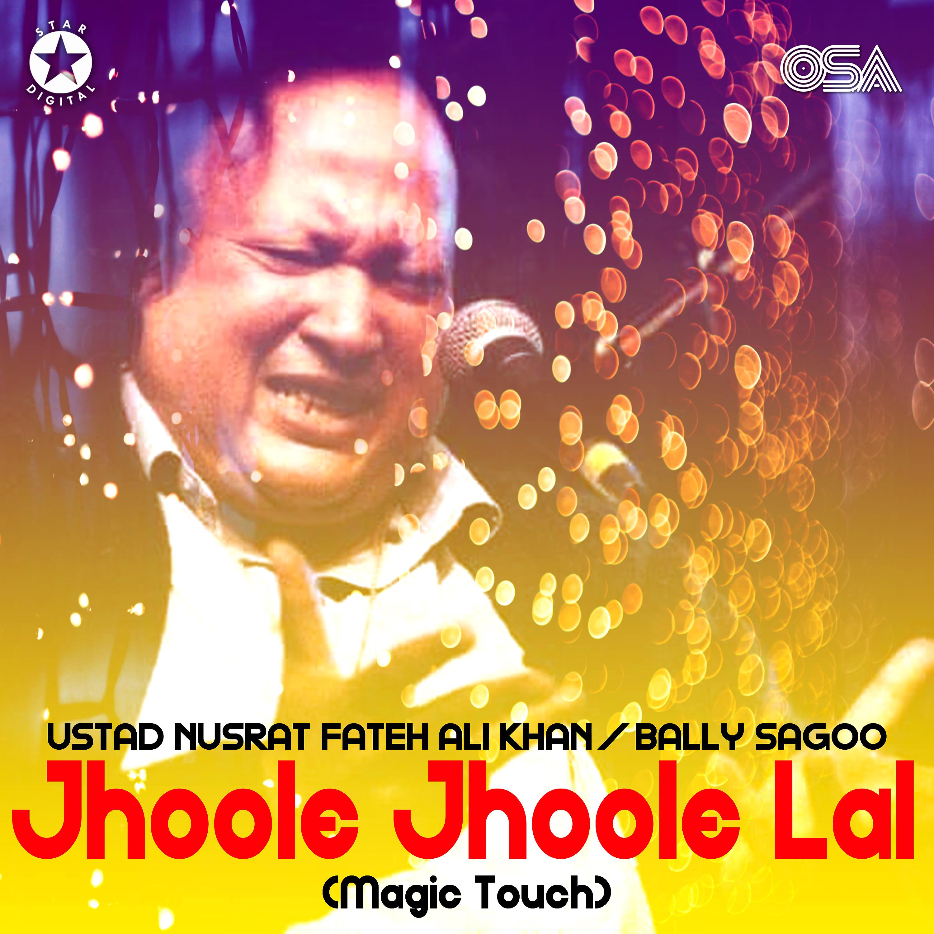 Постер альбома Jhoole Jhoole Lal (Magic Touch)