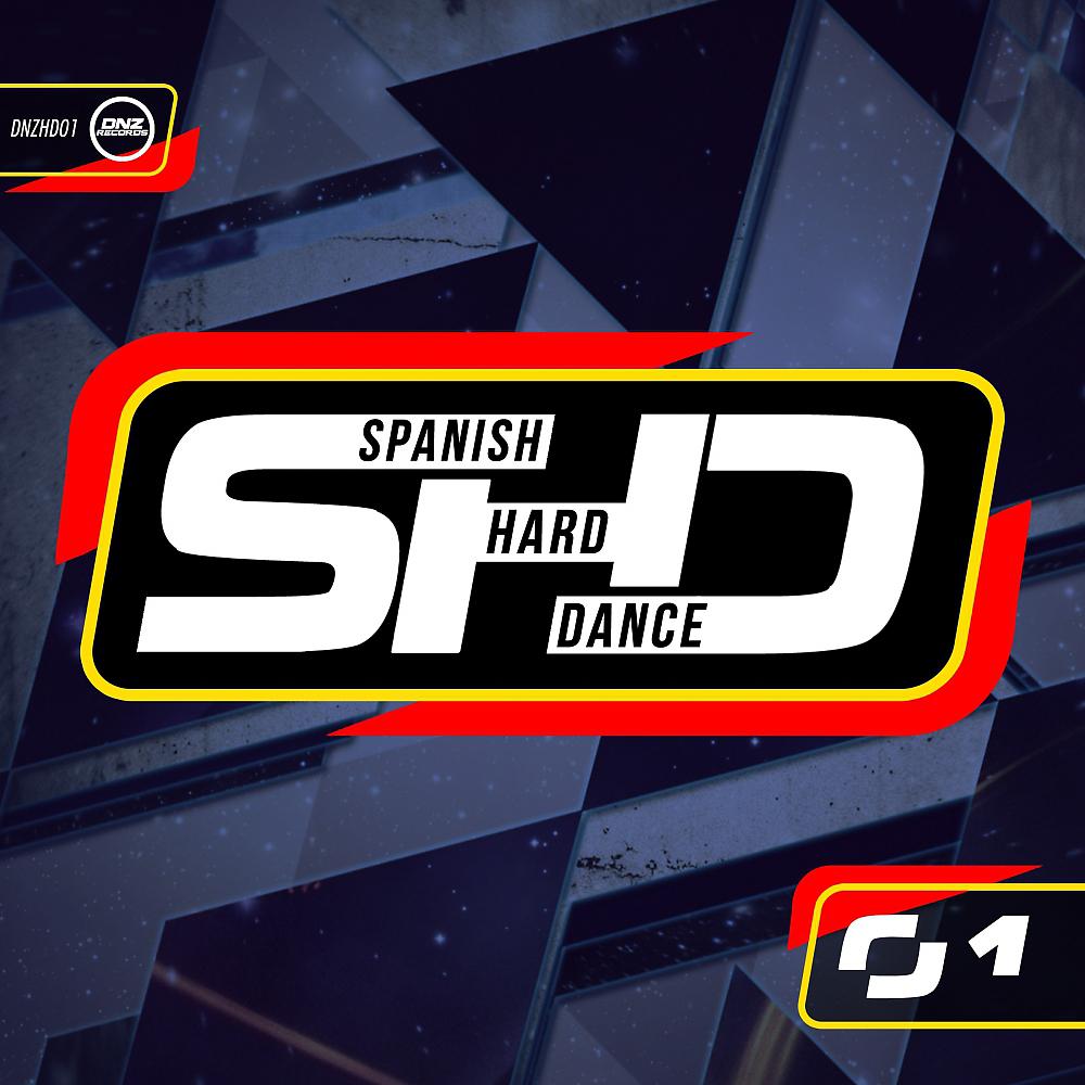 Постер альбома Spanish Hard Dance, Vol. 1