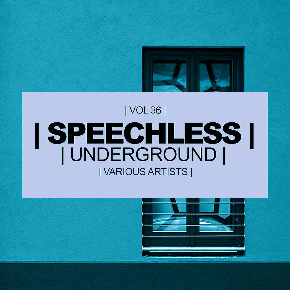 Постер альбома Speechless Underground, Vol. 36