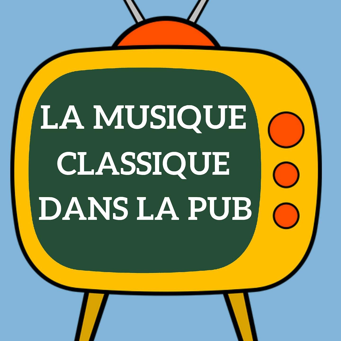 Постер альбома La musique classique dans la pub