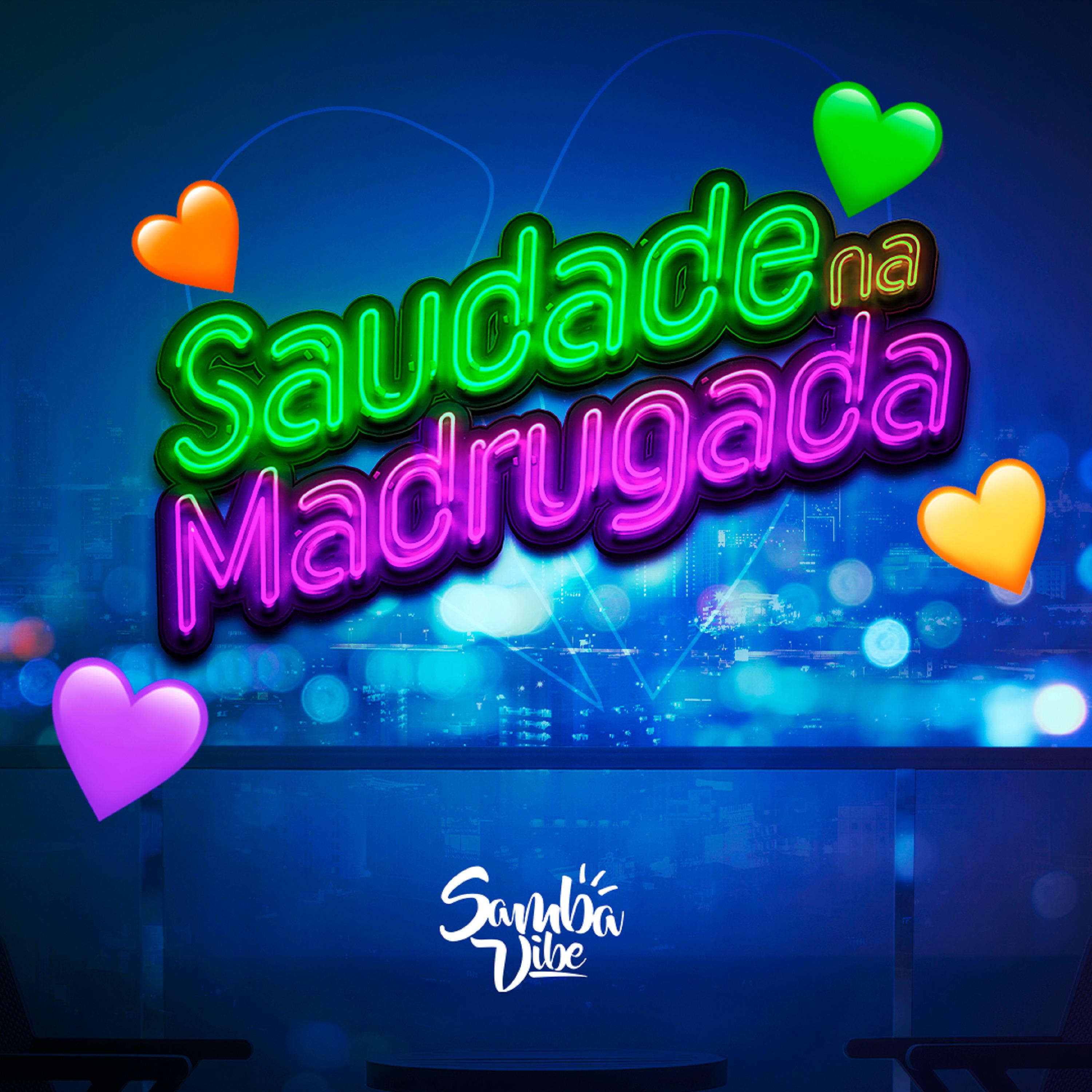 Постер альбома Saudade da Madrugada